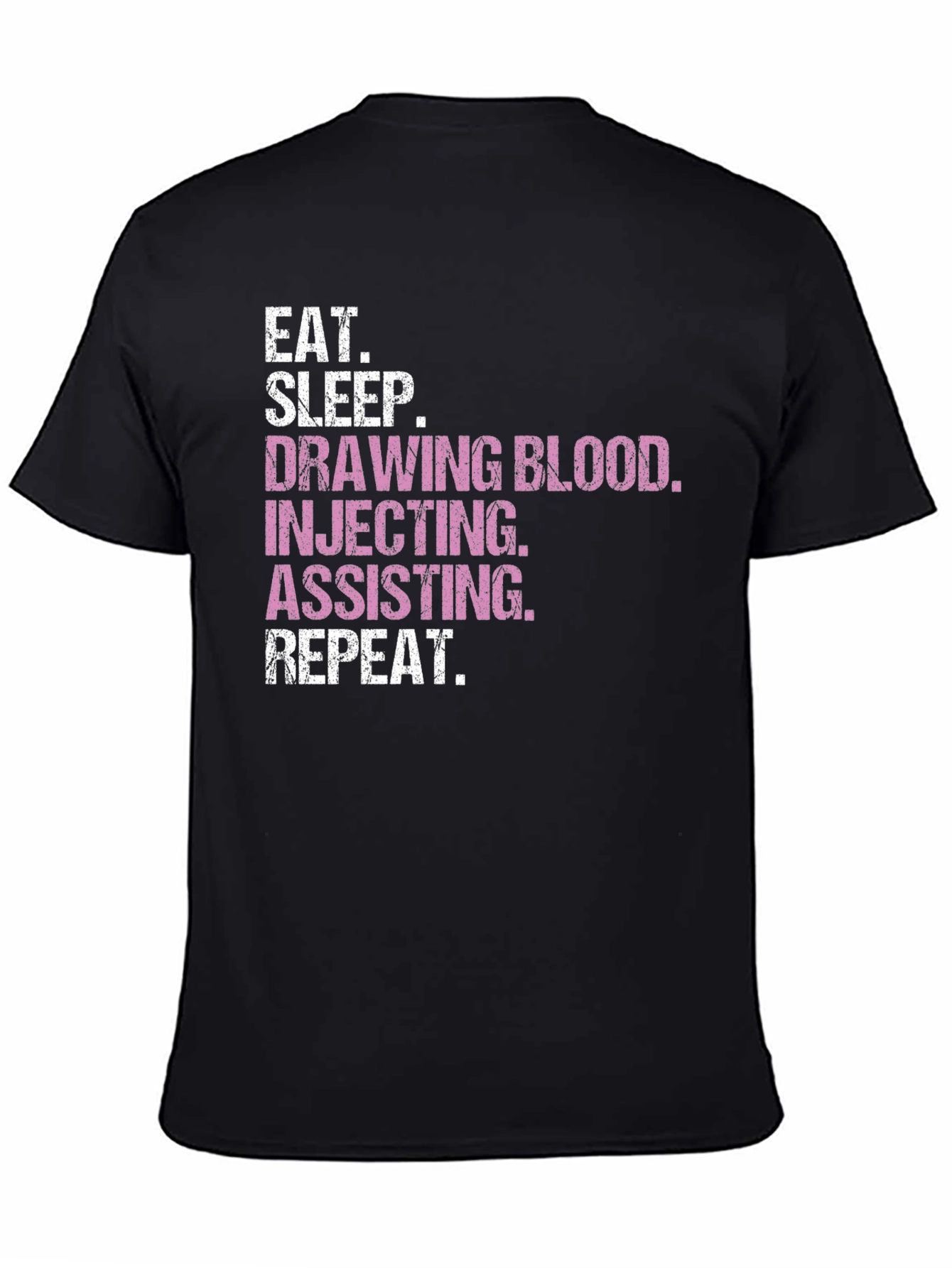 Eat Sleep Draw Blood T-Shirt - Medical Theme