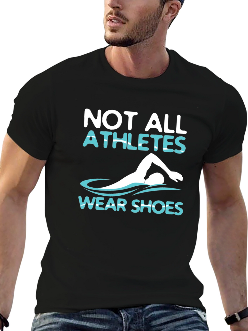 Not All Athletes Wear Shoes T-Shirt