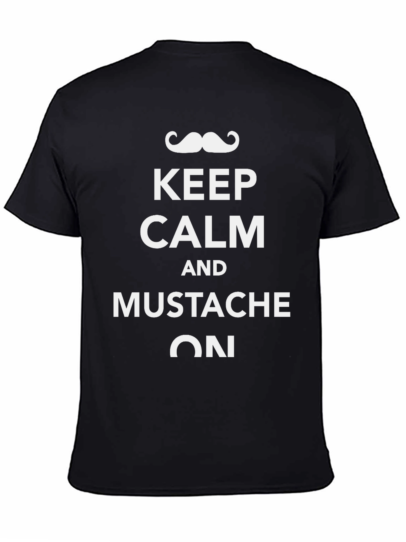 Keep Calm Mustache On Black T-Shirt