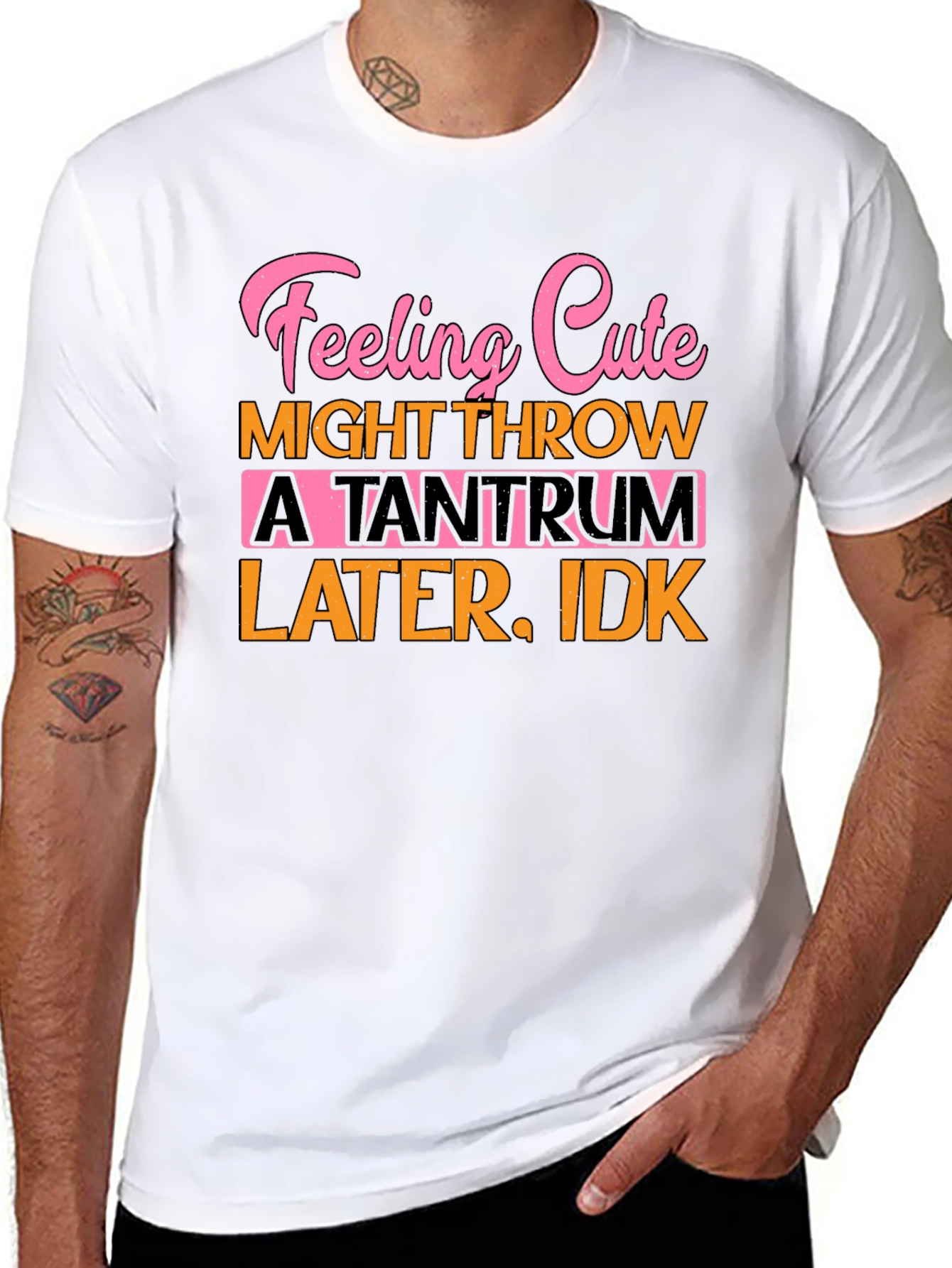 Feeling Cute Tantrum Tee