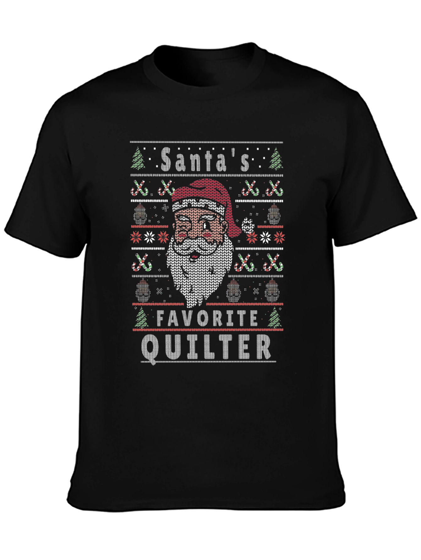 Santas Favorite Quilter Ugly Christmas Sweater T-Shirt