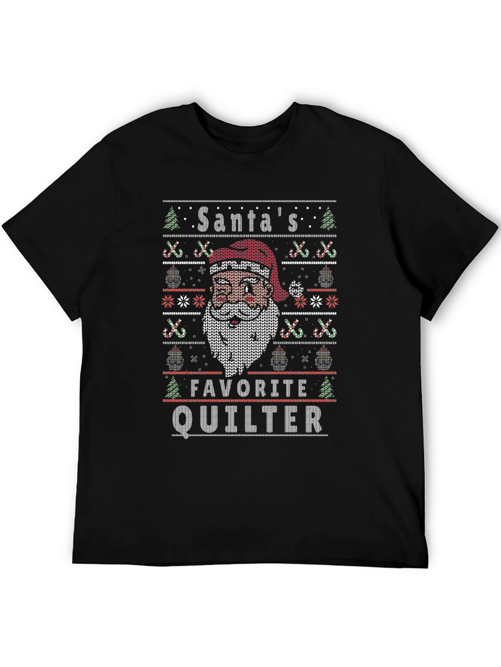 Santas Favorite Quilter Ugly Christmas Sweater T-Shirt