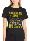 Saxophone Dad T-Shirt - Musician Dad Apparel