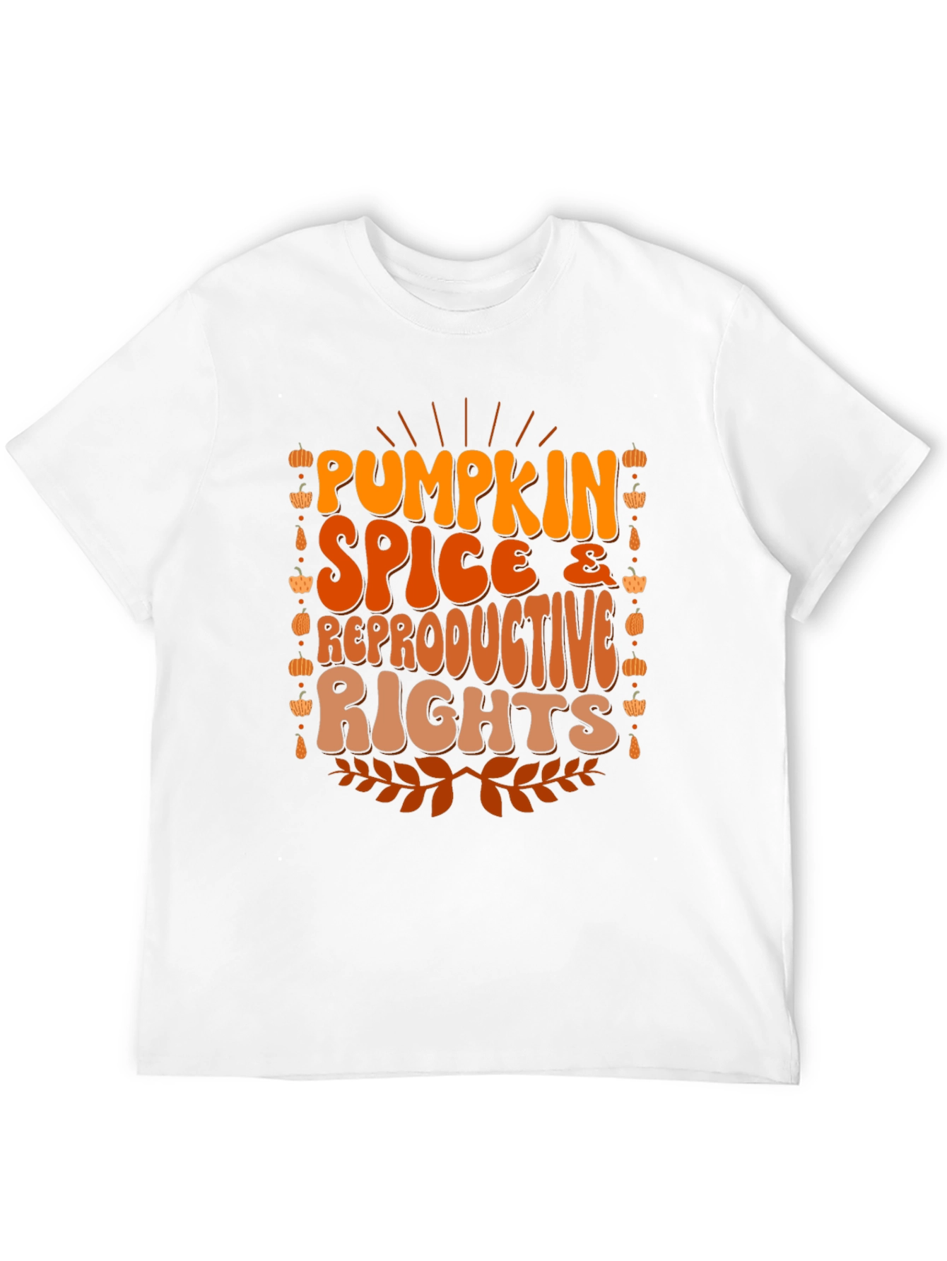 Pumpkin Spice & Reproductive Rights T-Shirt
