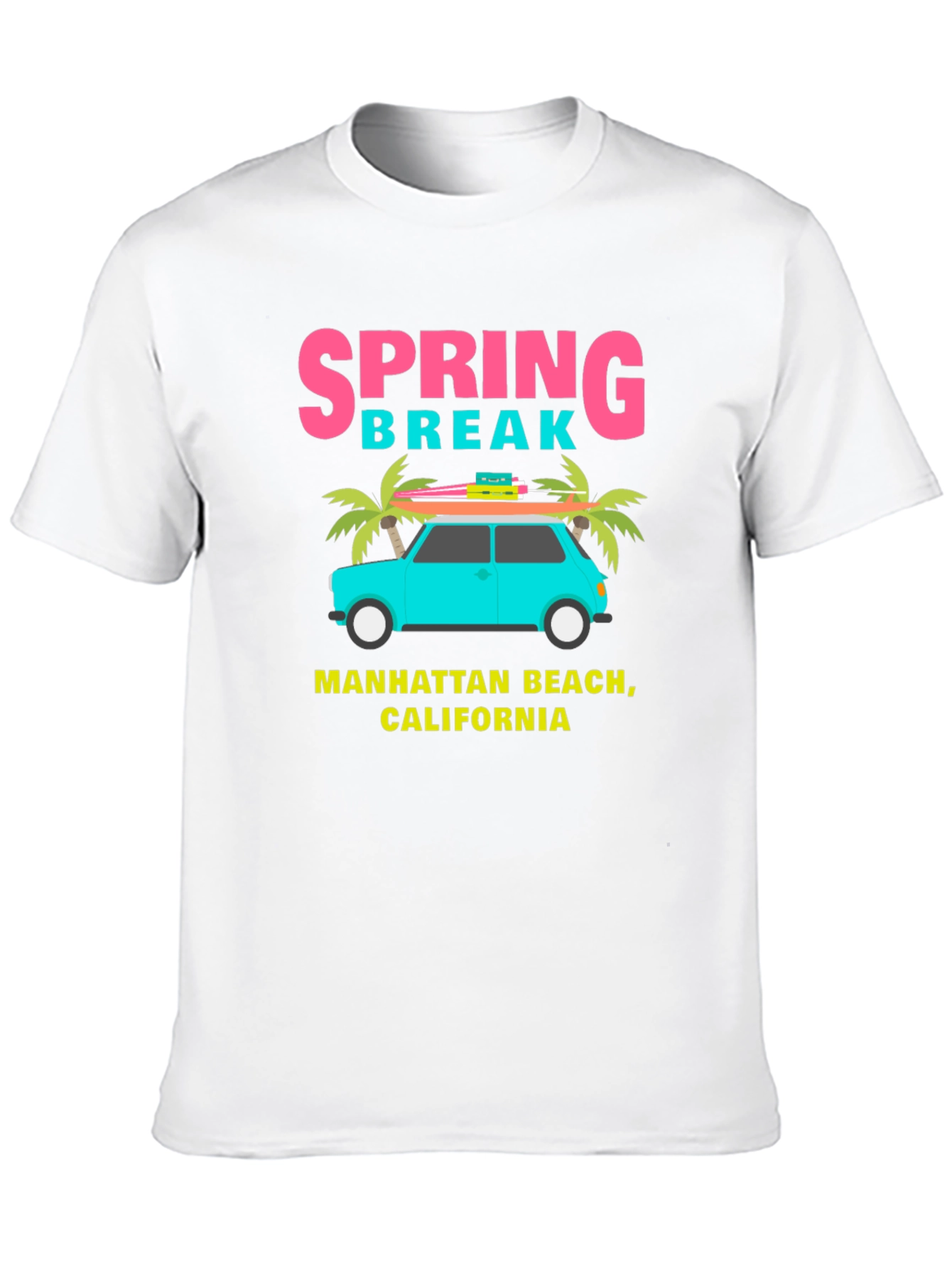 Spring Break Manhattan Beach California T-Shirt