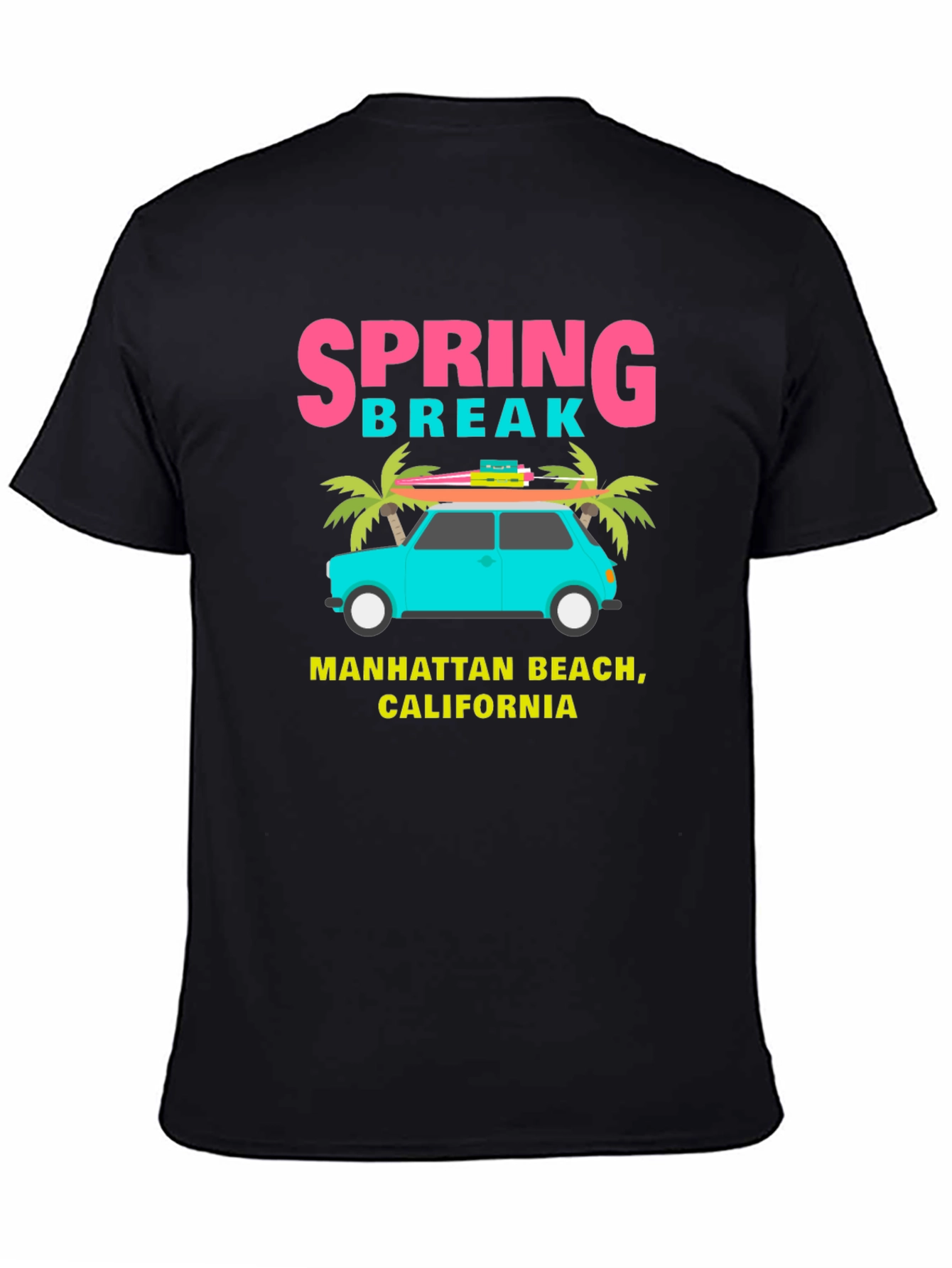 Spring Break Manhattan Beach California T-Shirt