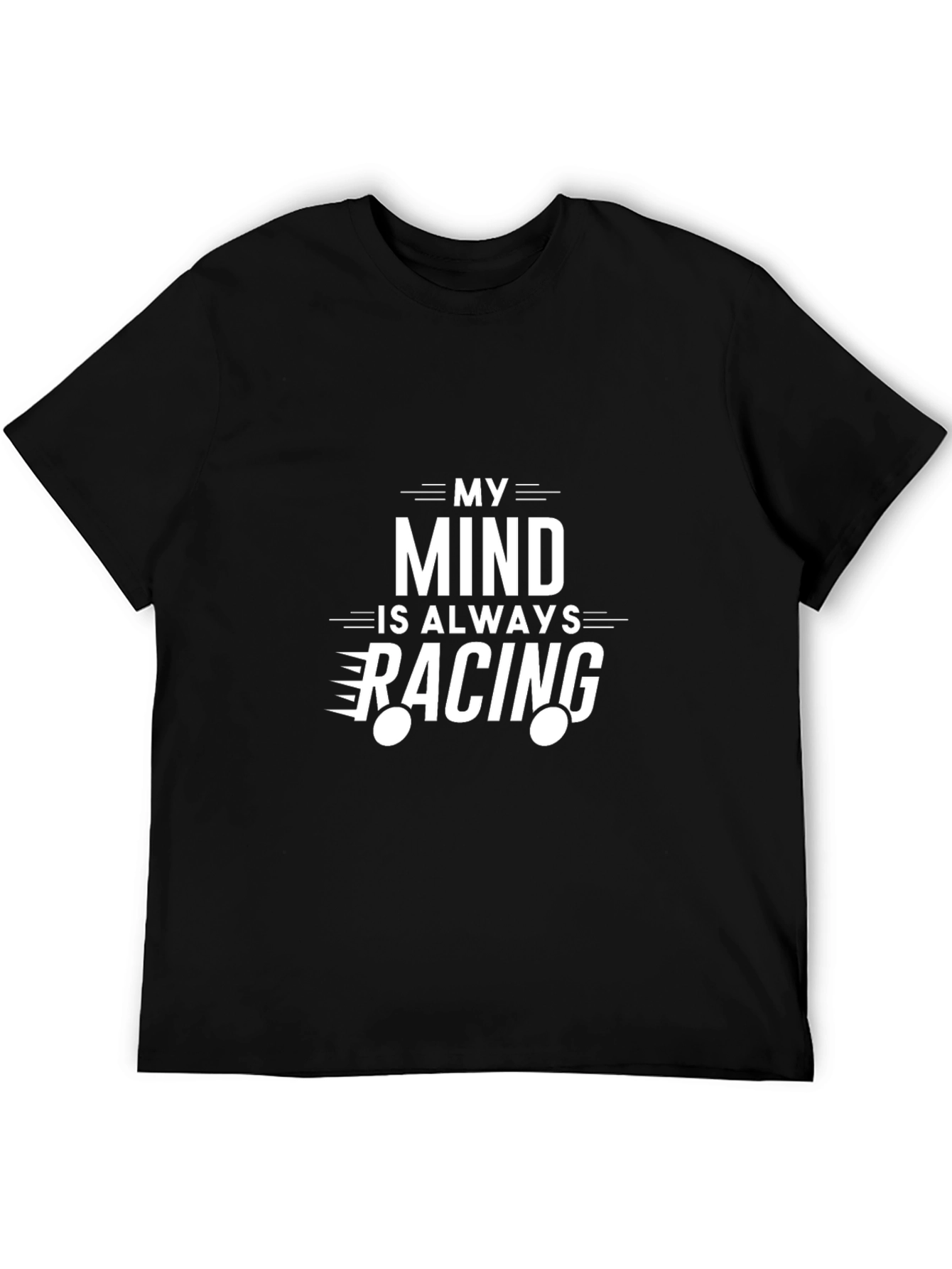 My Mind is Always Racing Graphic Tee