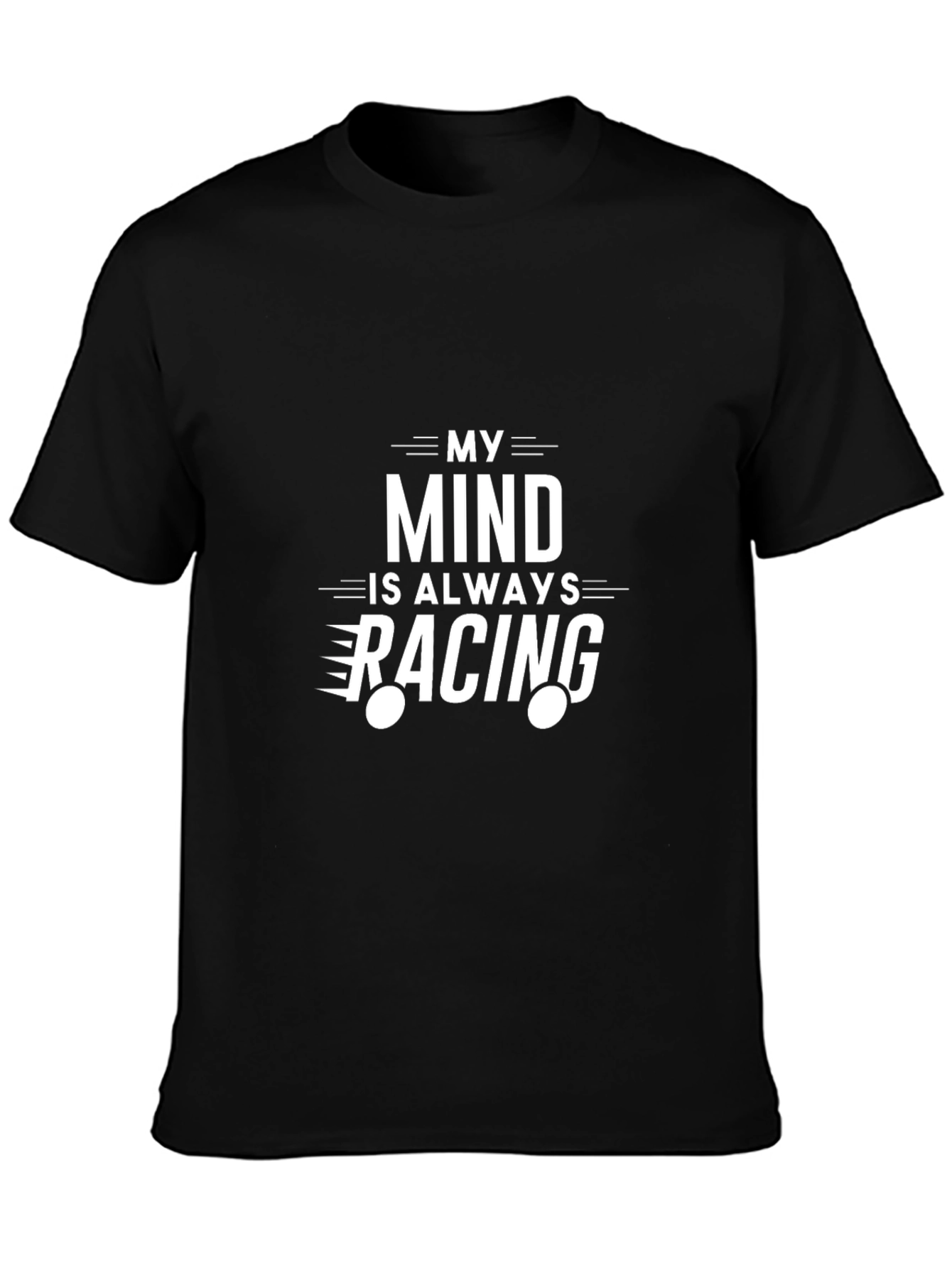 My Mind is Always Racing Graphic Tee