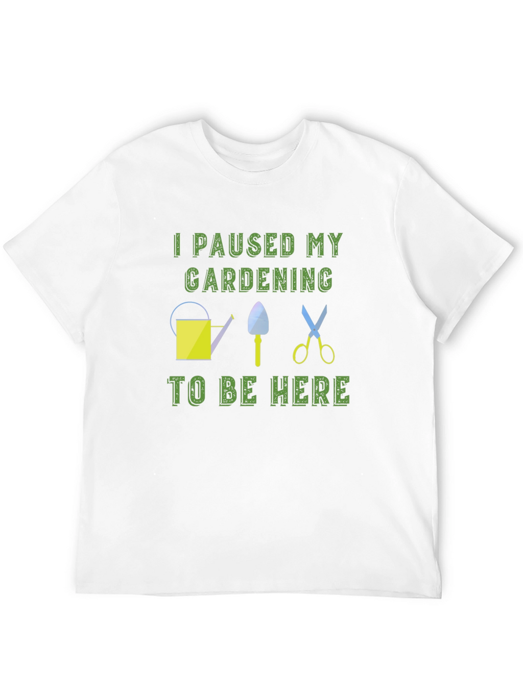 Gardening Humor T-Shirt