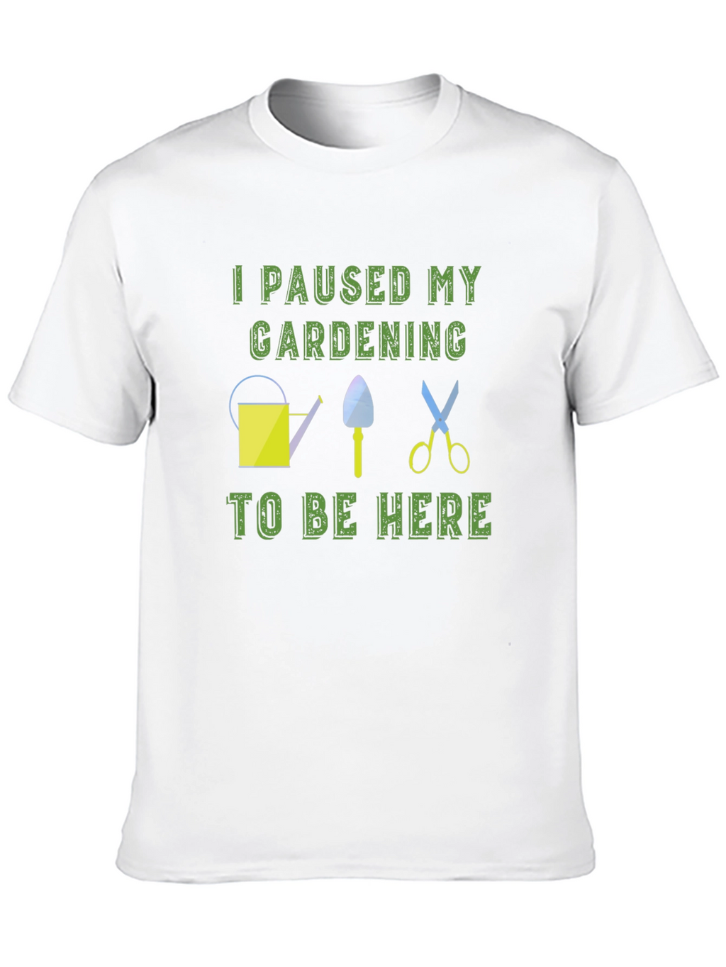 Gardening Humor T-Shirt