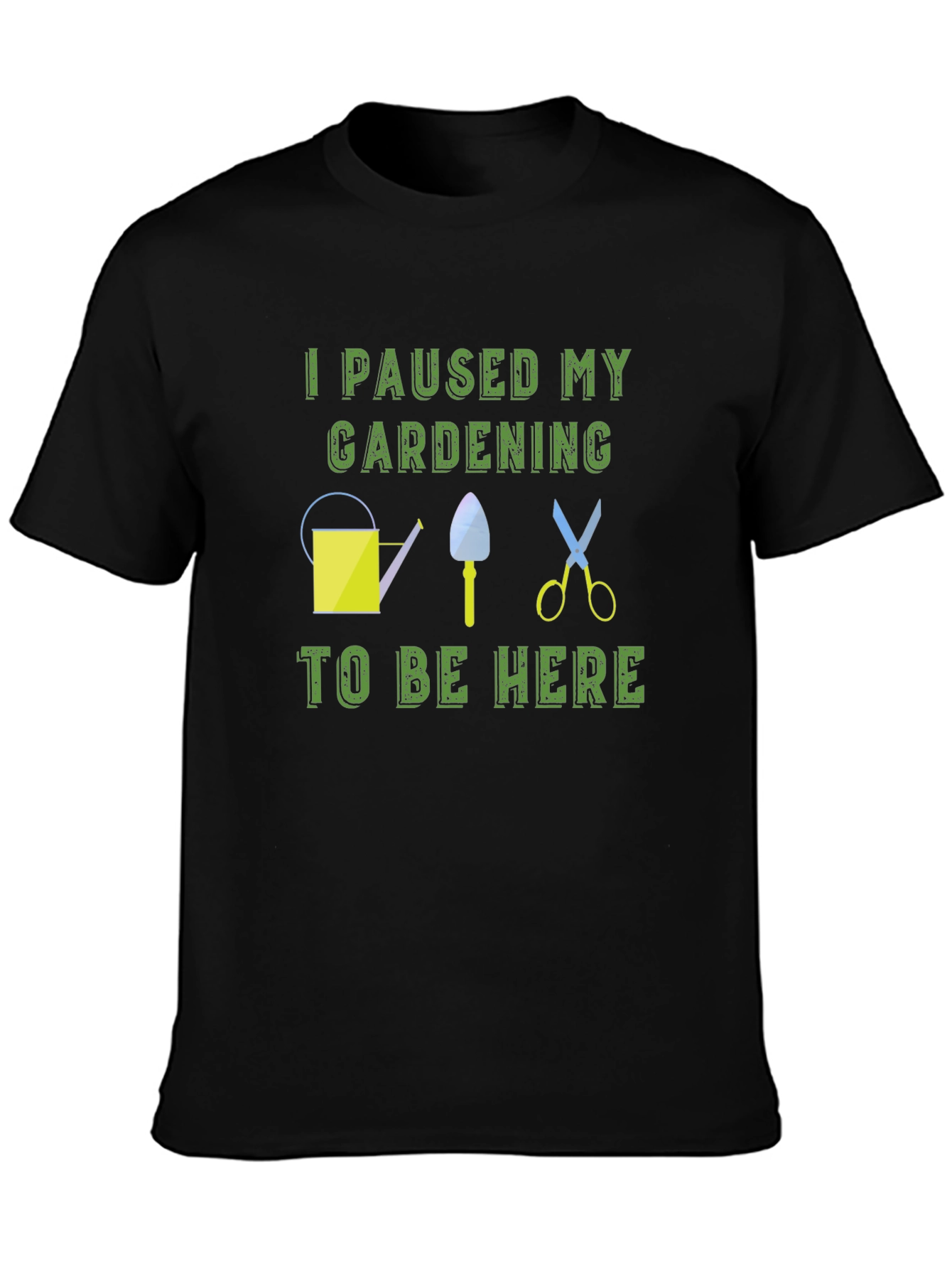 Gardening Humor T-Shirt