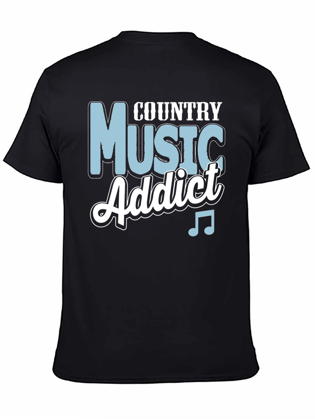 Country Music Addict T-Shirt