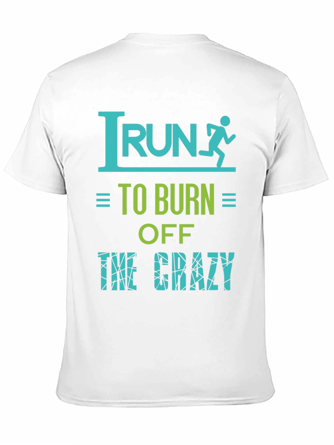 Run the Crazy Away Tee
