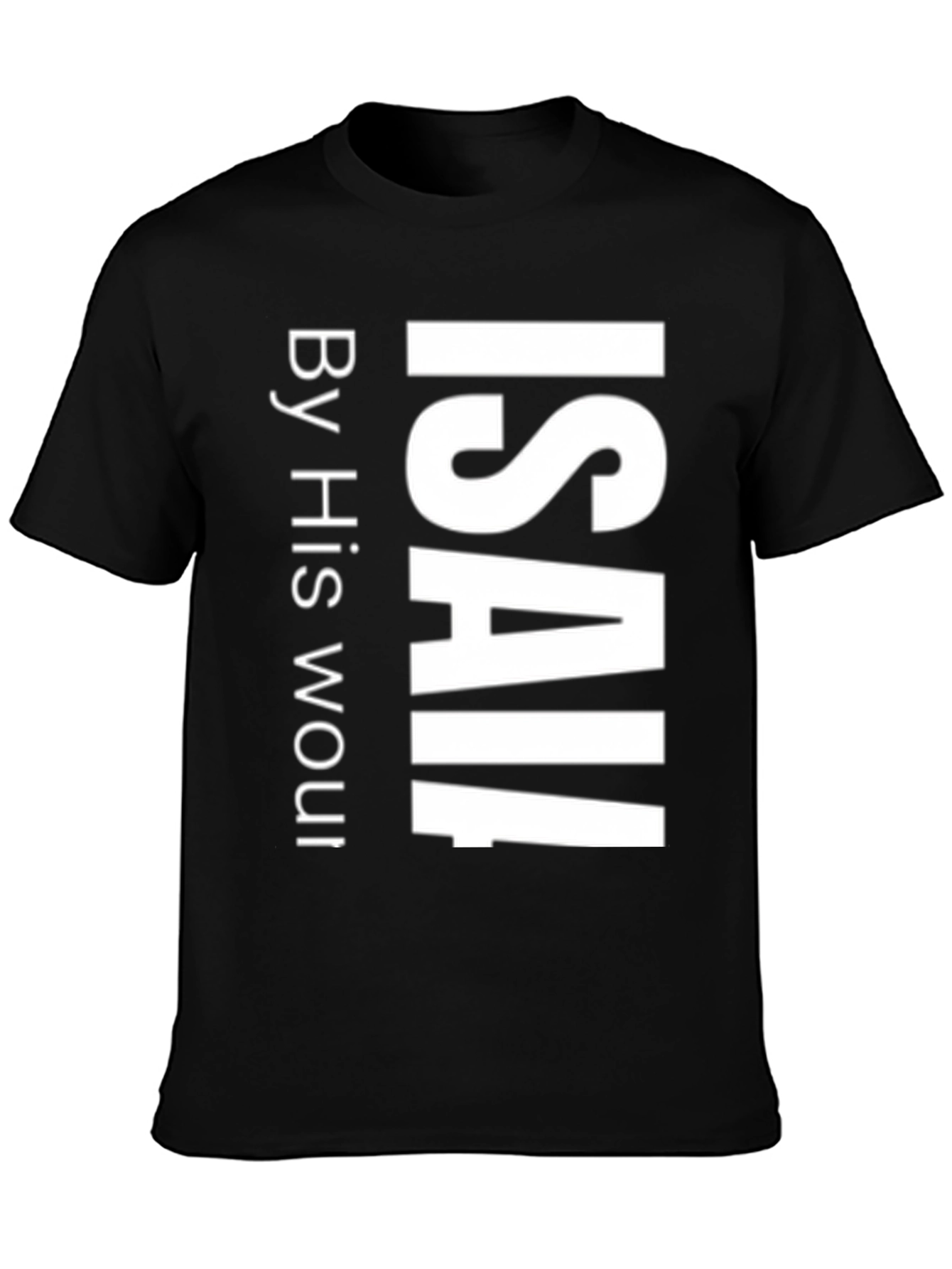 ISAIAH By His Wounds T-Shirt