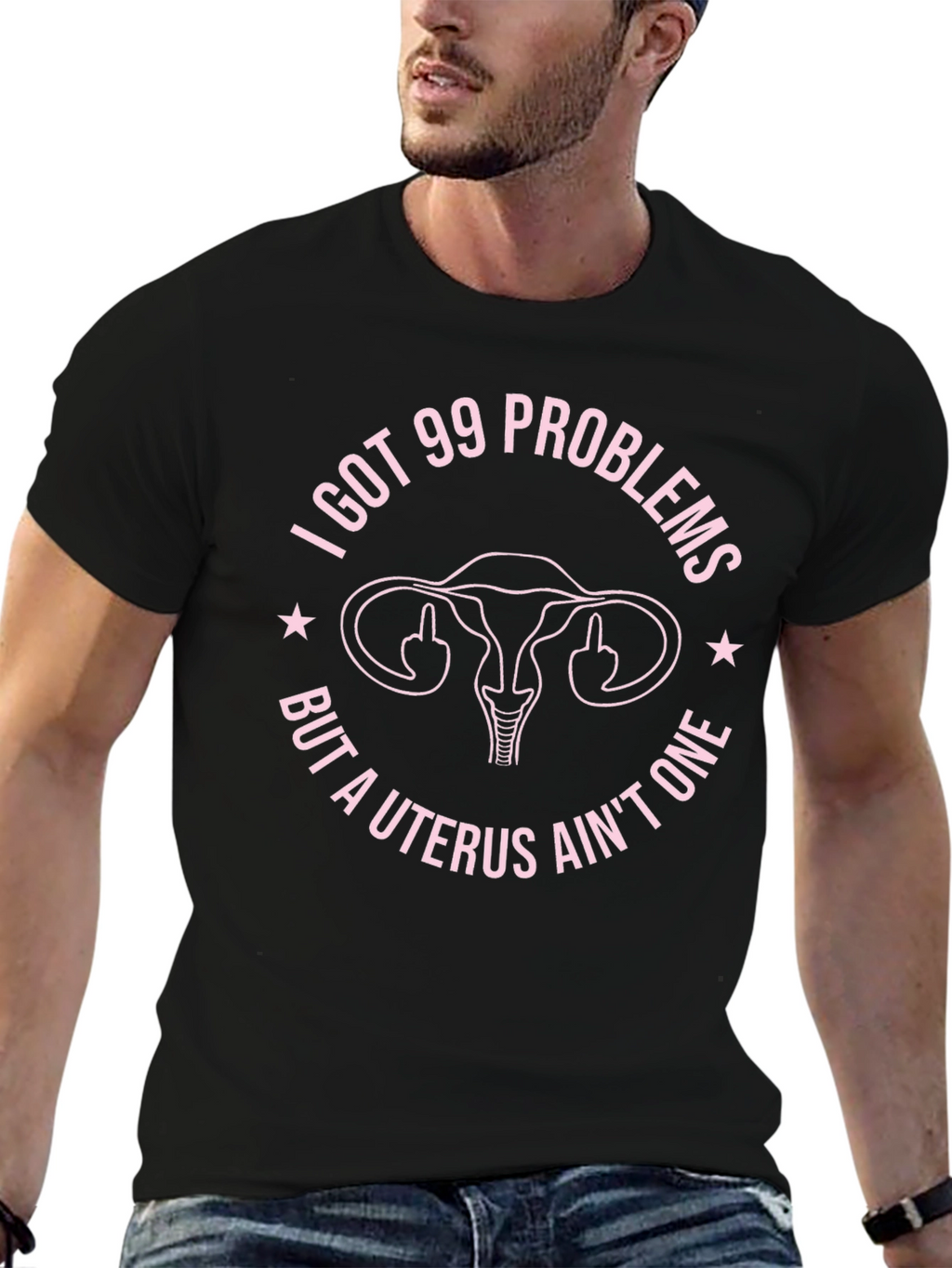 I Got 99 Problems Funny Uterus T-Shirt