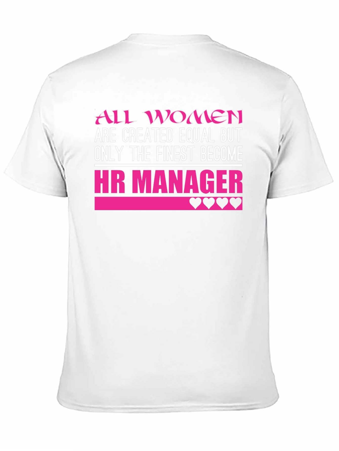 HR Manager Womens T-Shirt - Finest Become