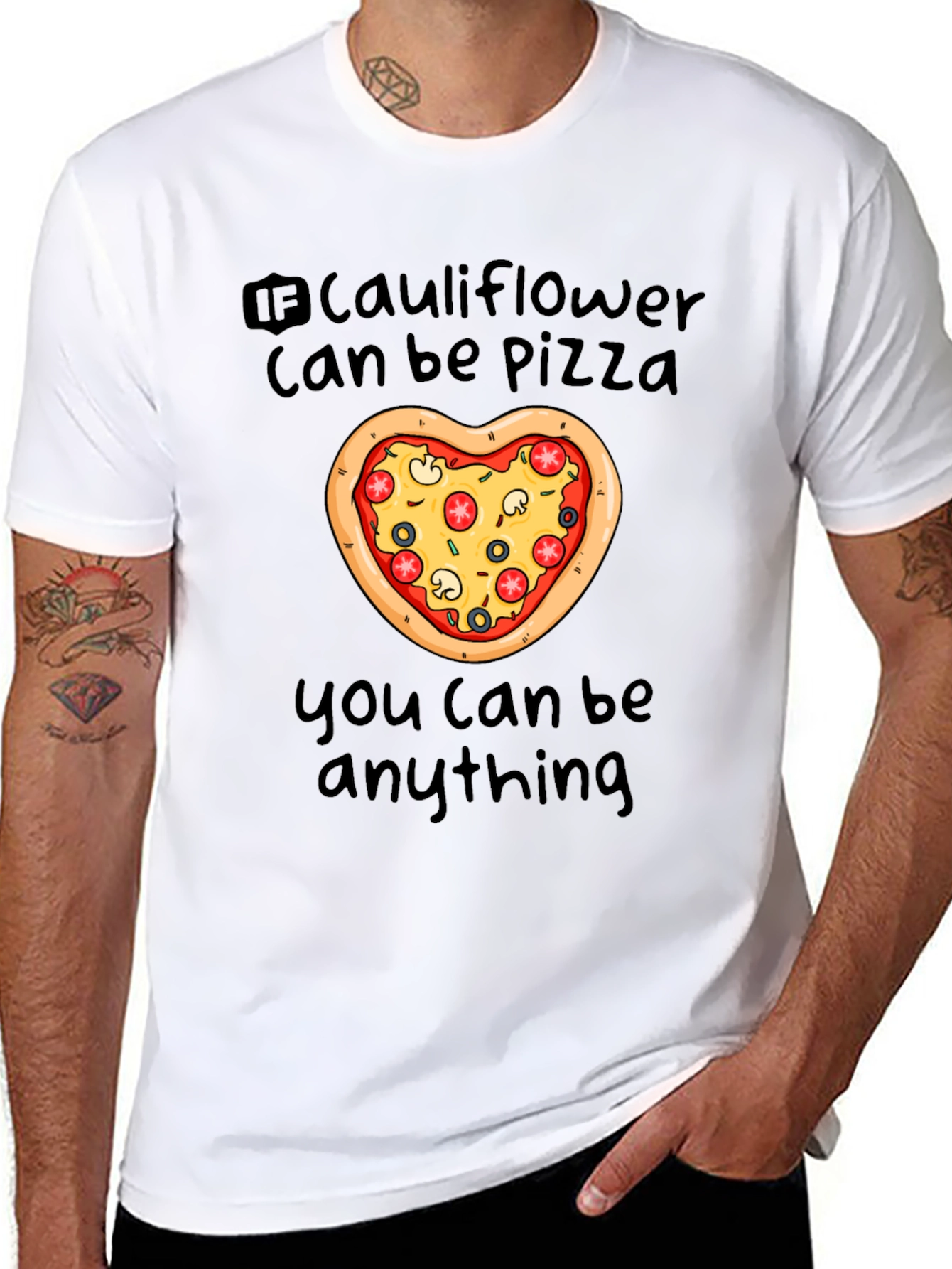 Cauliflower Pizza T-Shirt - You Can Be Anything!