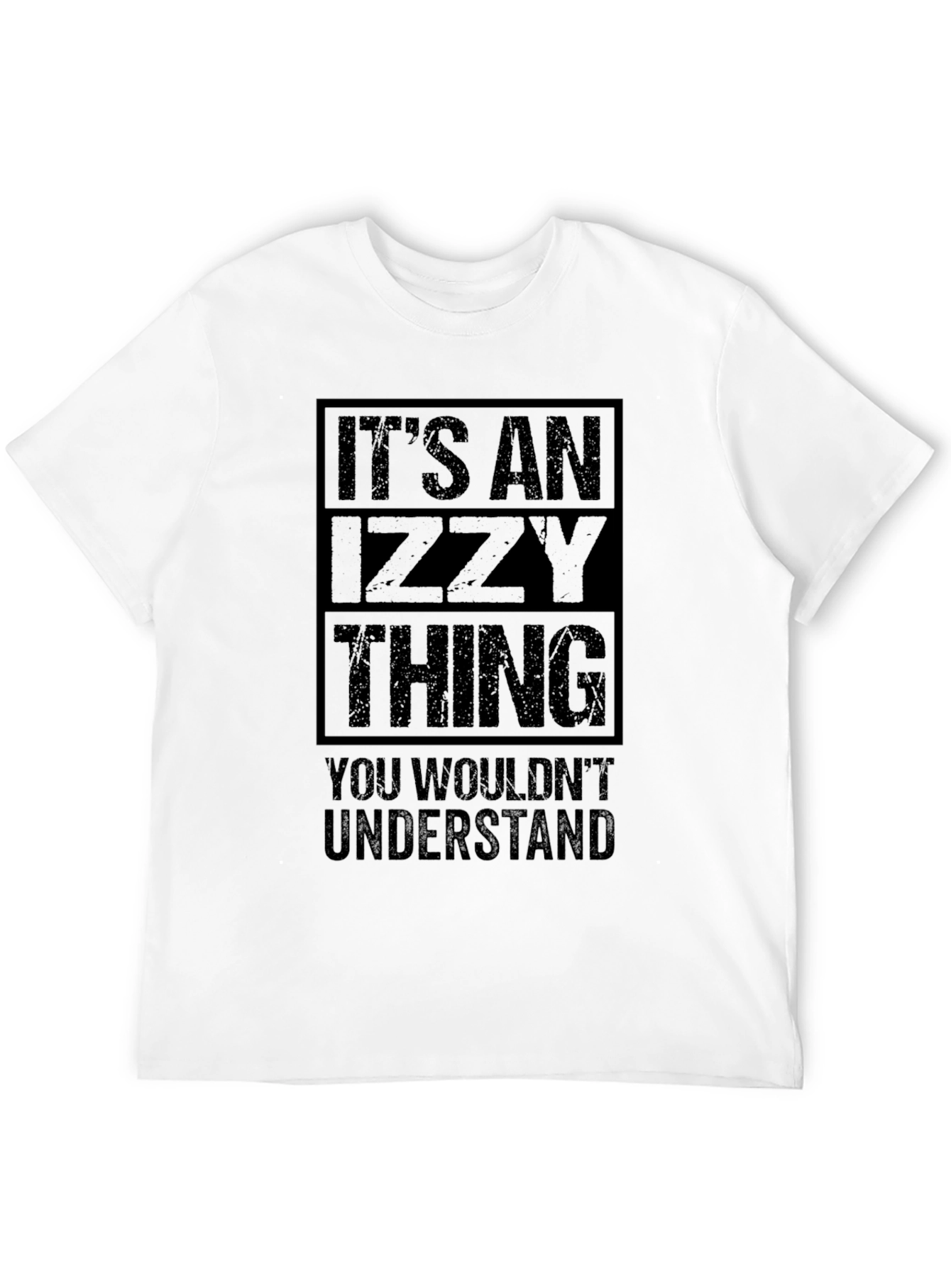 Its An Izzy Thing T-Shirt