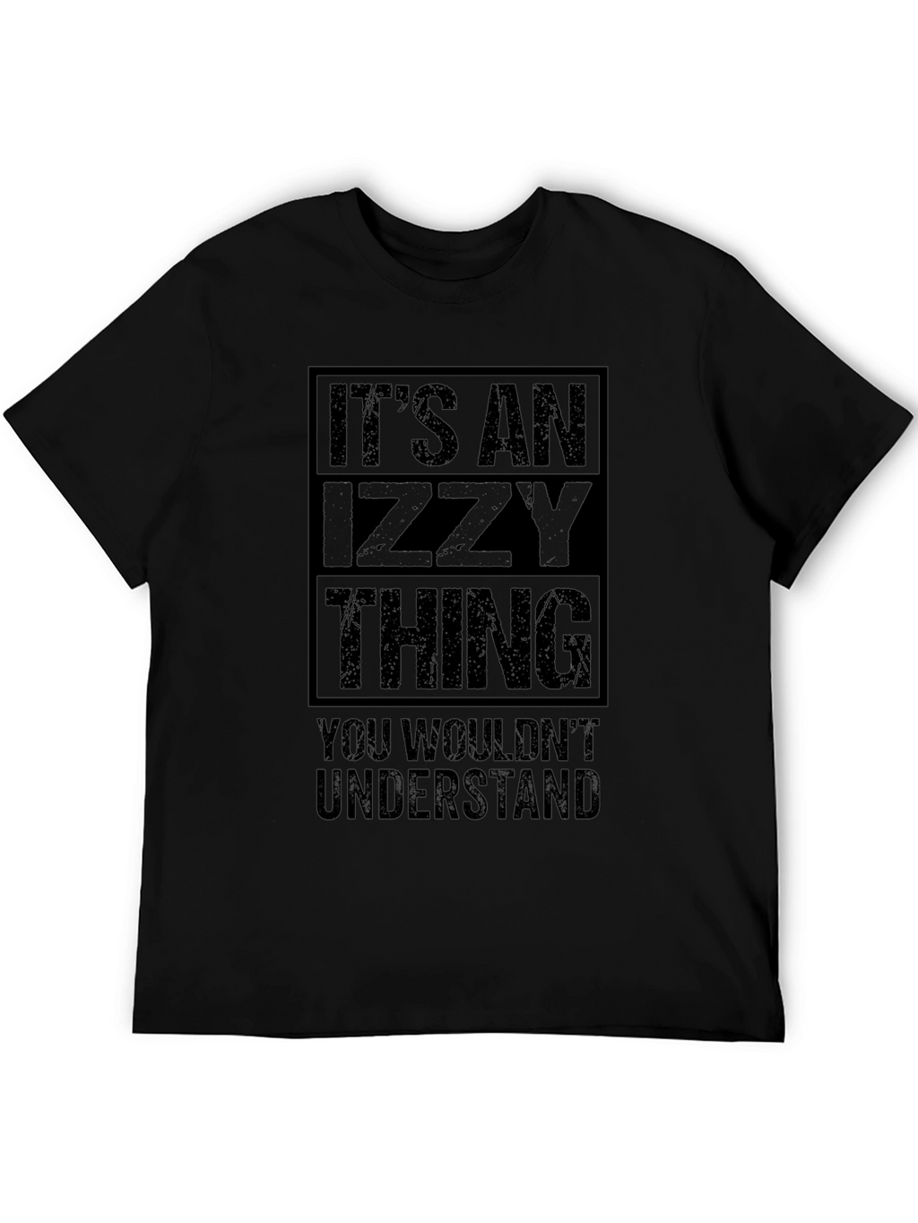 Its An Izzy Thing T-Shirt