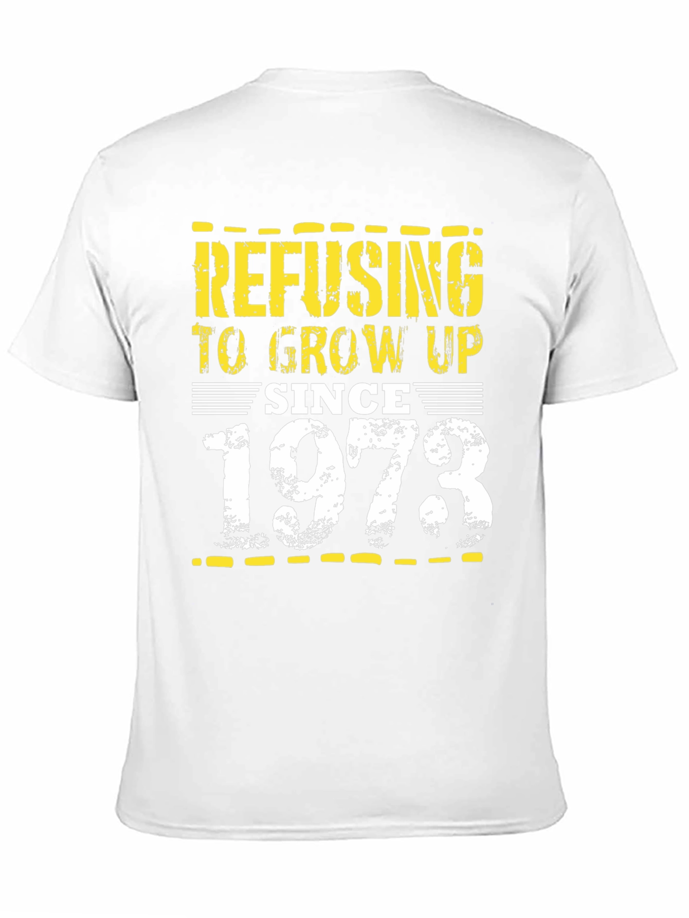 Refusing to Grow Up Since 1973 Black T-Shirt