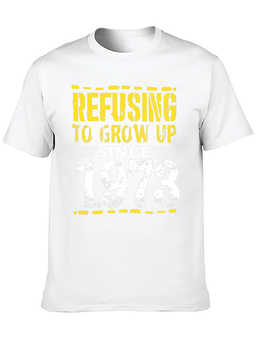 Refusing to Grow Up Since 1973 Black T-Shirt