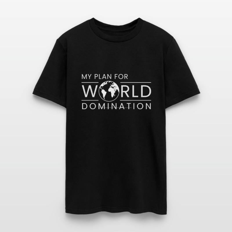My Plan For World Domination Shirt