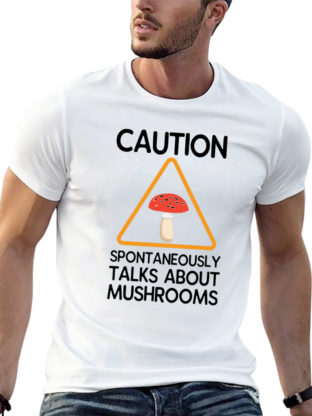 Caution Spontaneously Talks About Mushrooms T-Shirt
