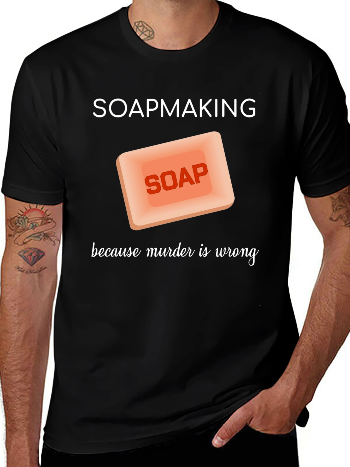 Soapmaking Because Murder is Wrong T-Shirt