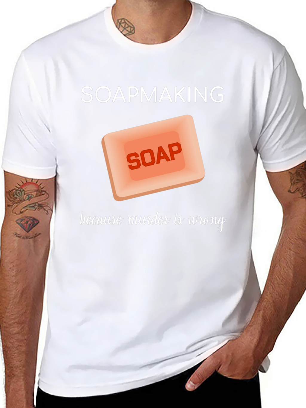 Soapmaking Because Murder is Wrong T-Shirt