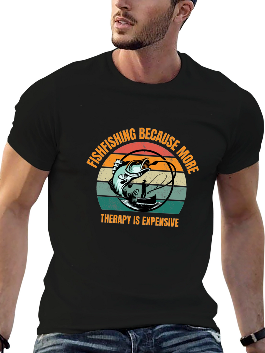 Fishing T-Shirt: Therapy Is Expensive!