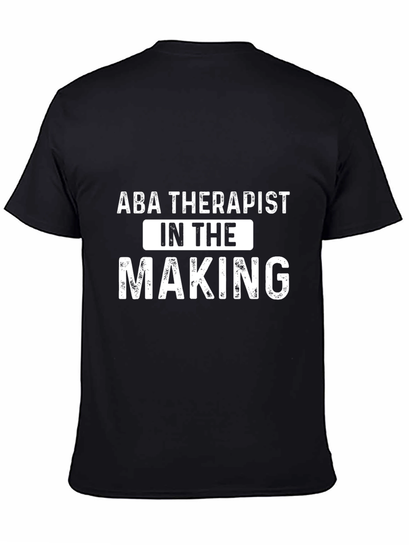 ABA Therapist In The Making T-Shirt