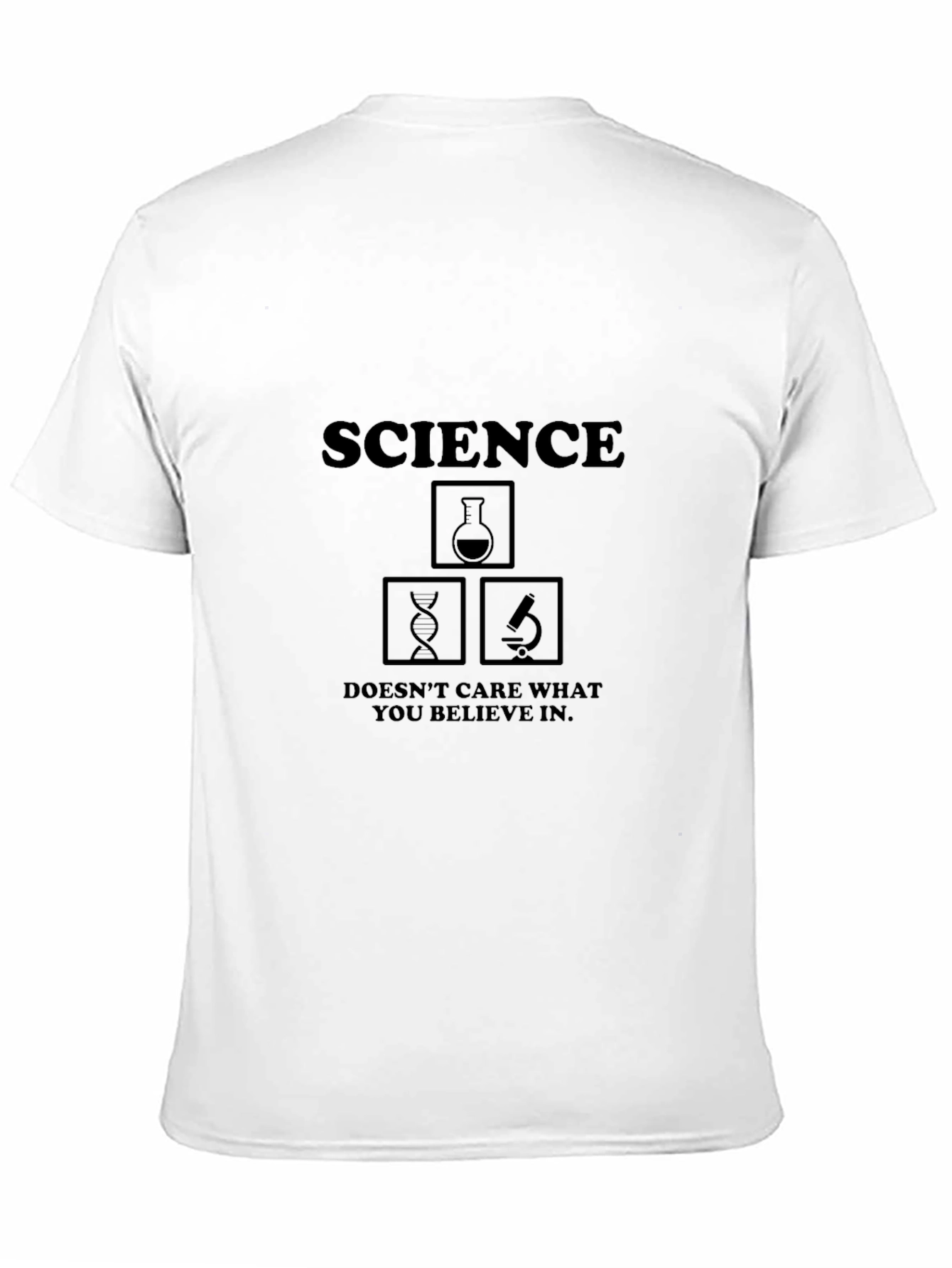 Science Doesnt Care T-Shirt