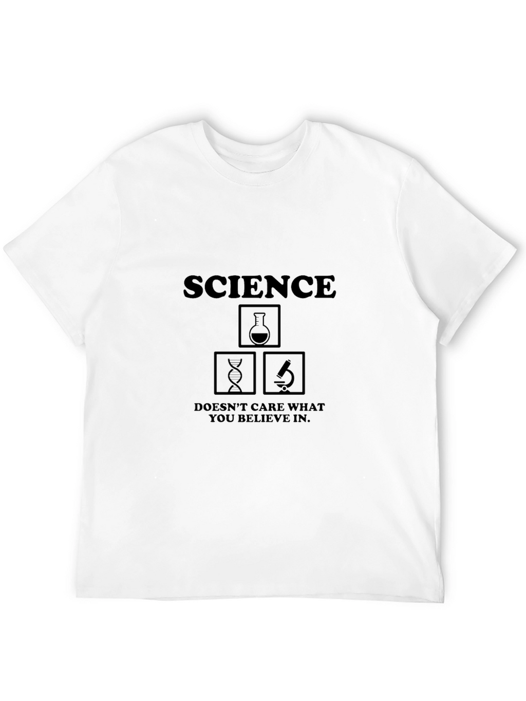 Science Doesnt Care T-Shirt