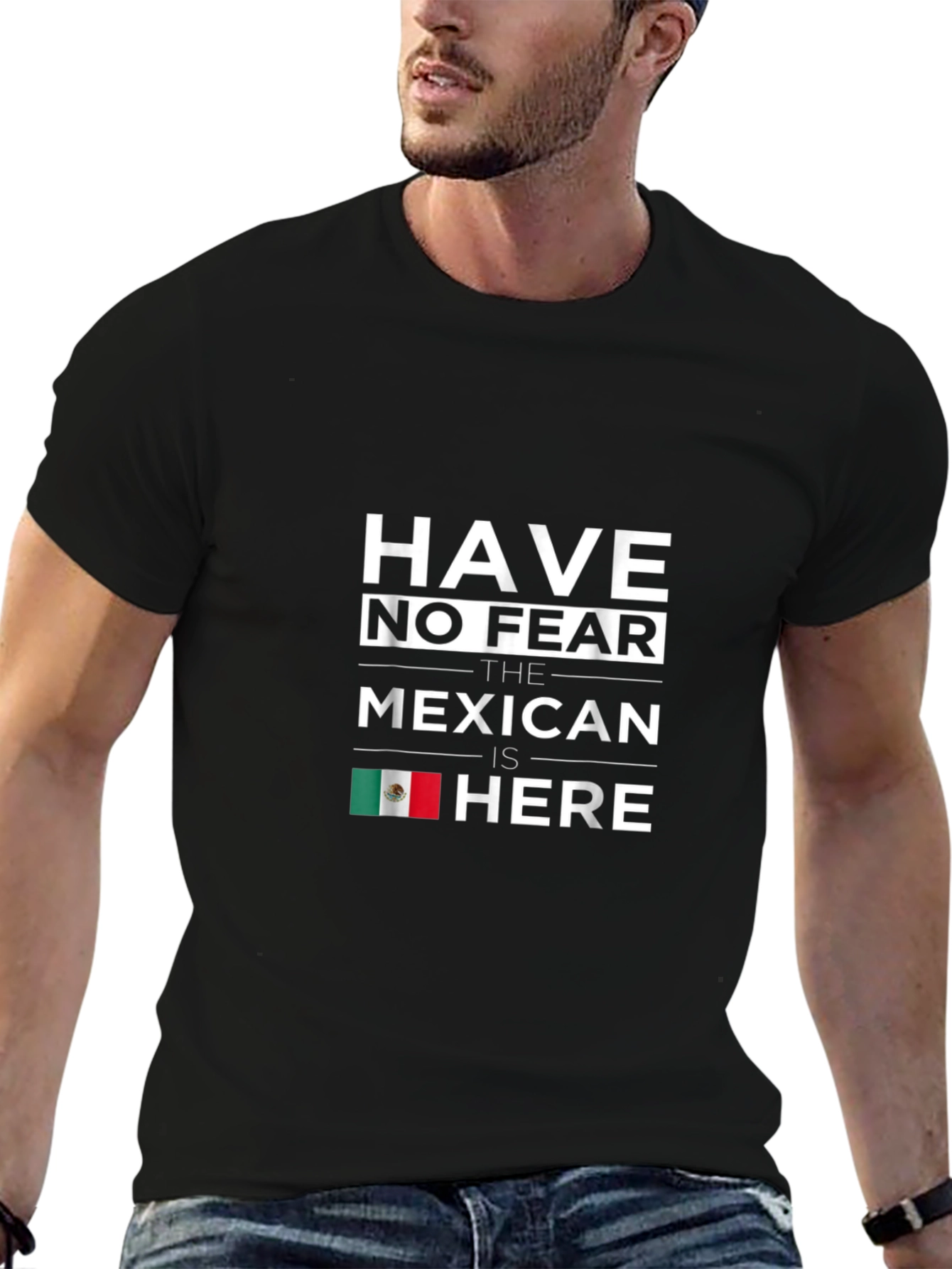 Have No Fear Mexican Is Here Black T-Shirt