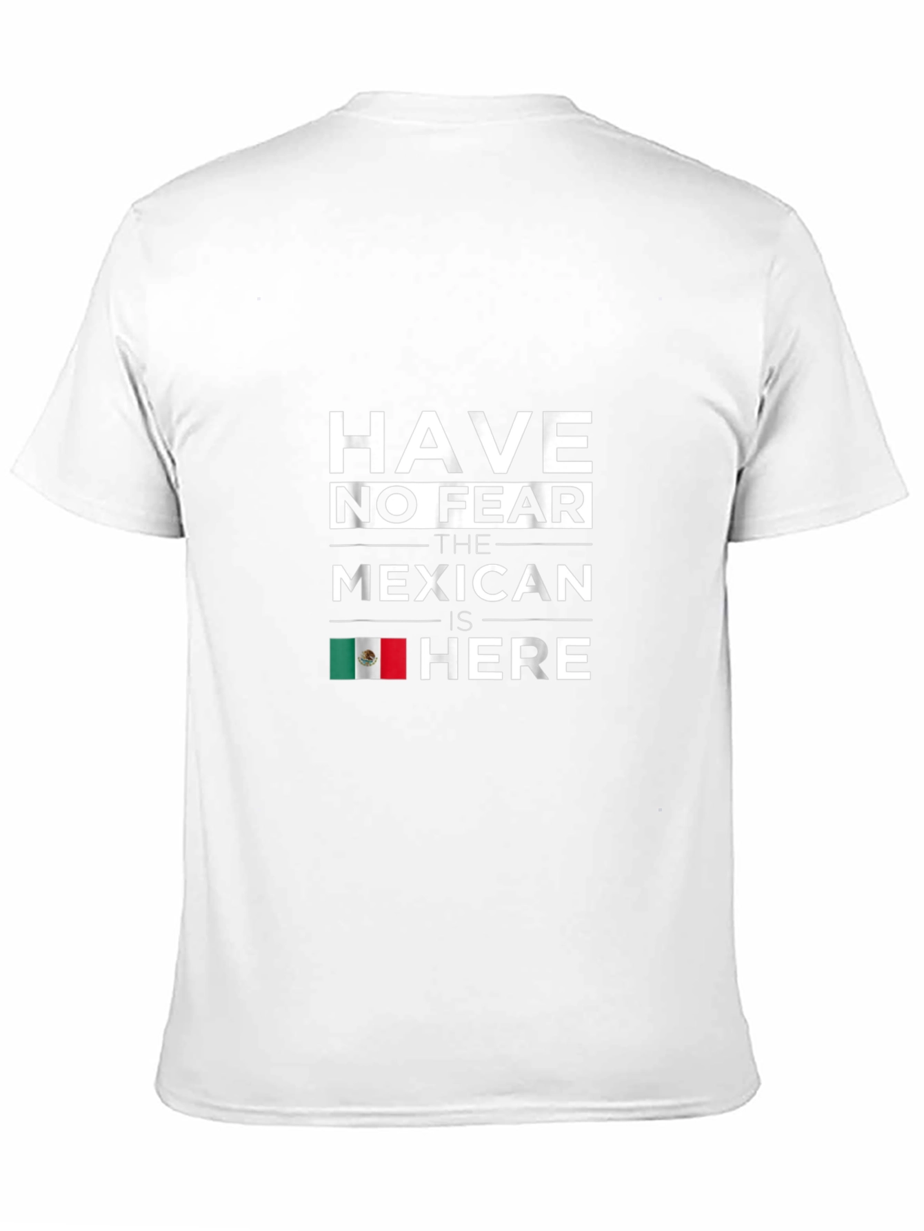 Have No Fear Mexican Is Here Black T-Shirt