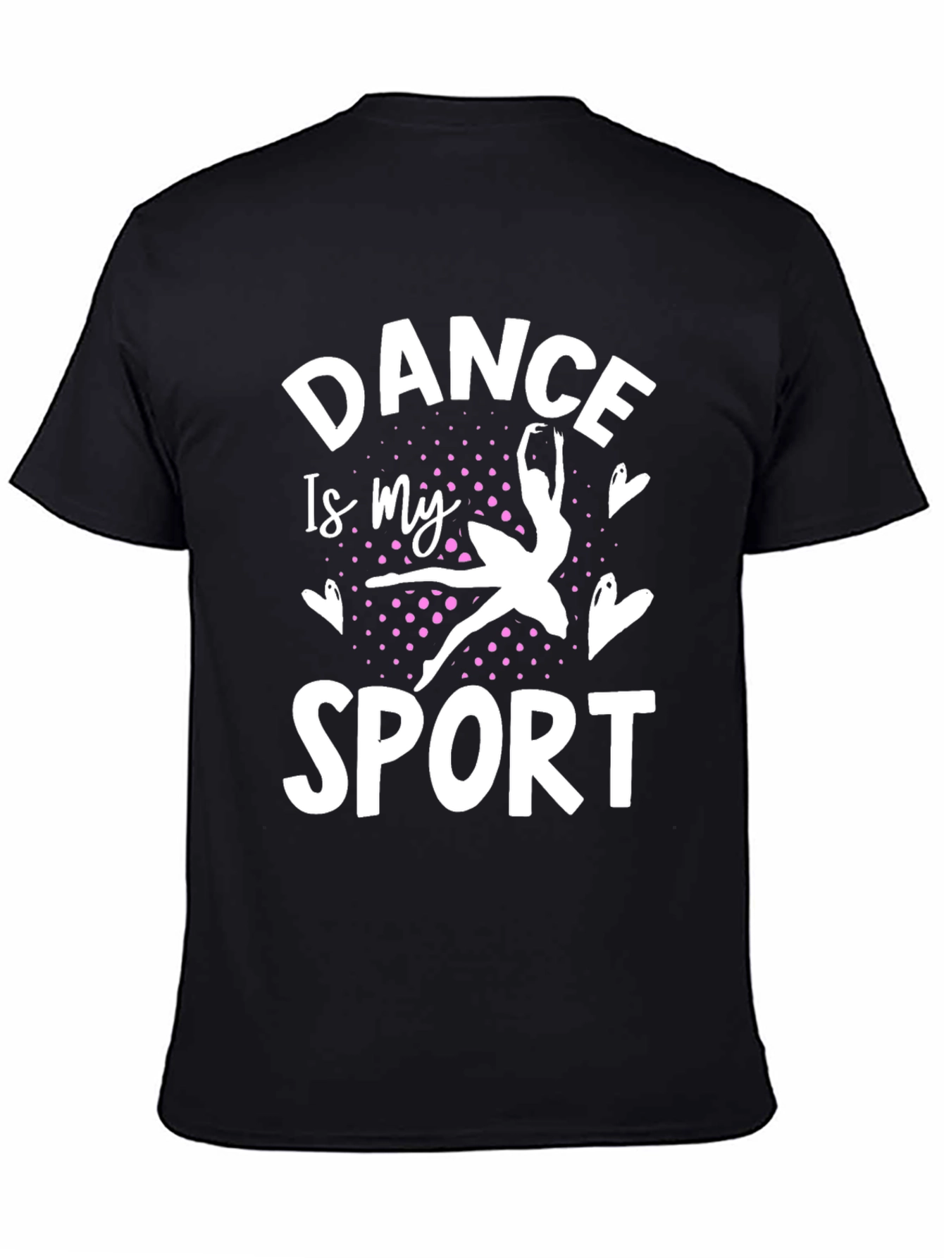 Dance is My Sport T-Shirt - Black Graphic Tee