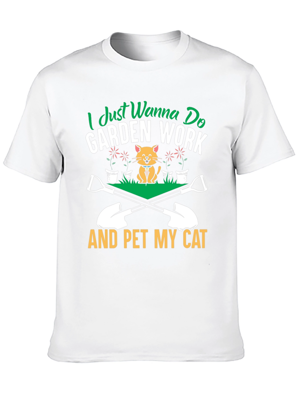 Garden Work and Pet My Cat T-Shirt