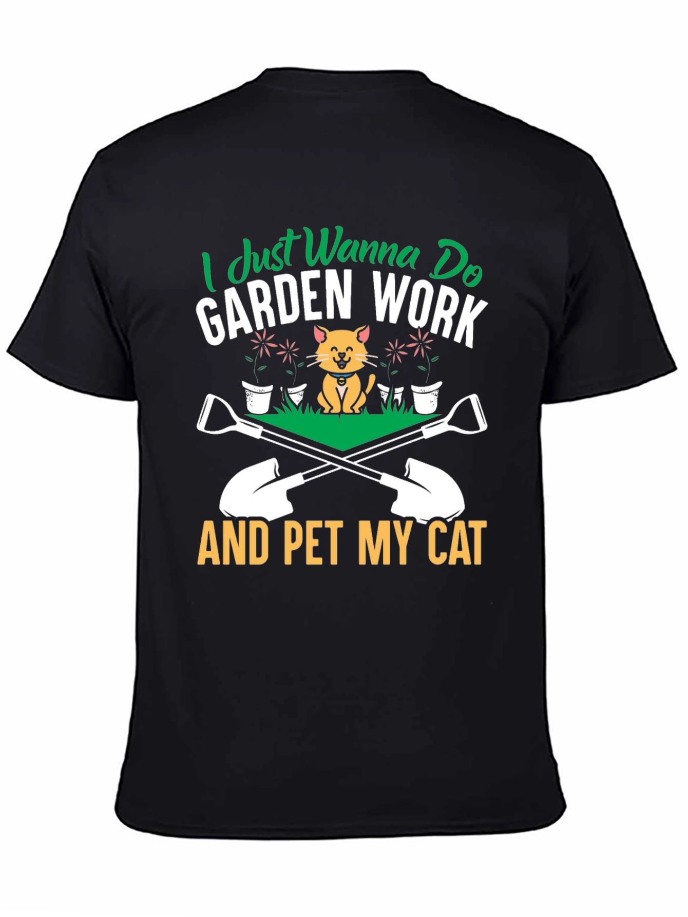 Garden Work and Pet My Cat T-Shirt