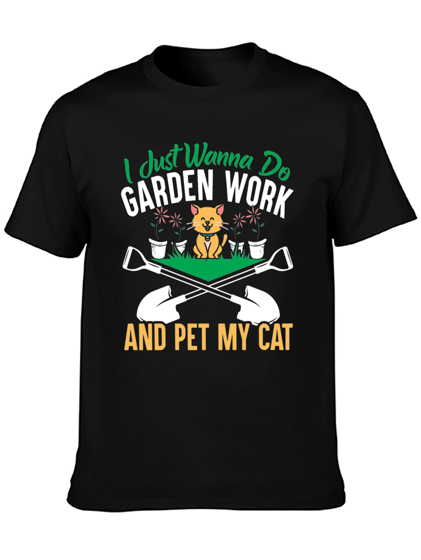 Garden Work and Pet My Cat T-Shirt