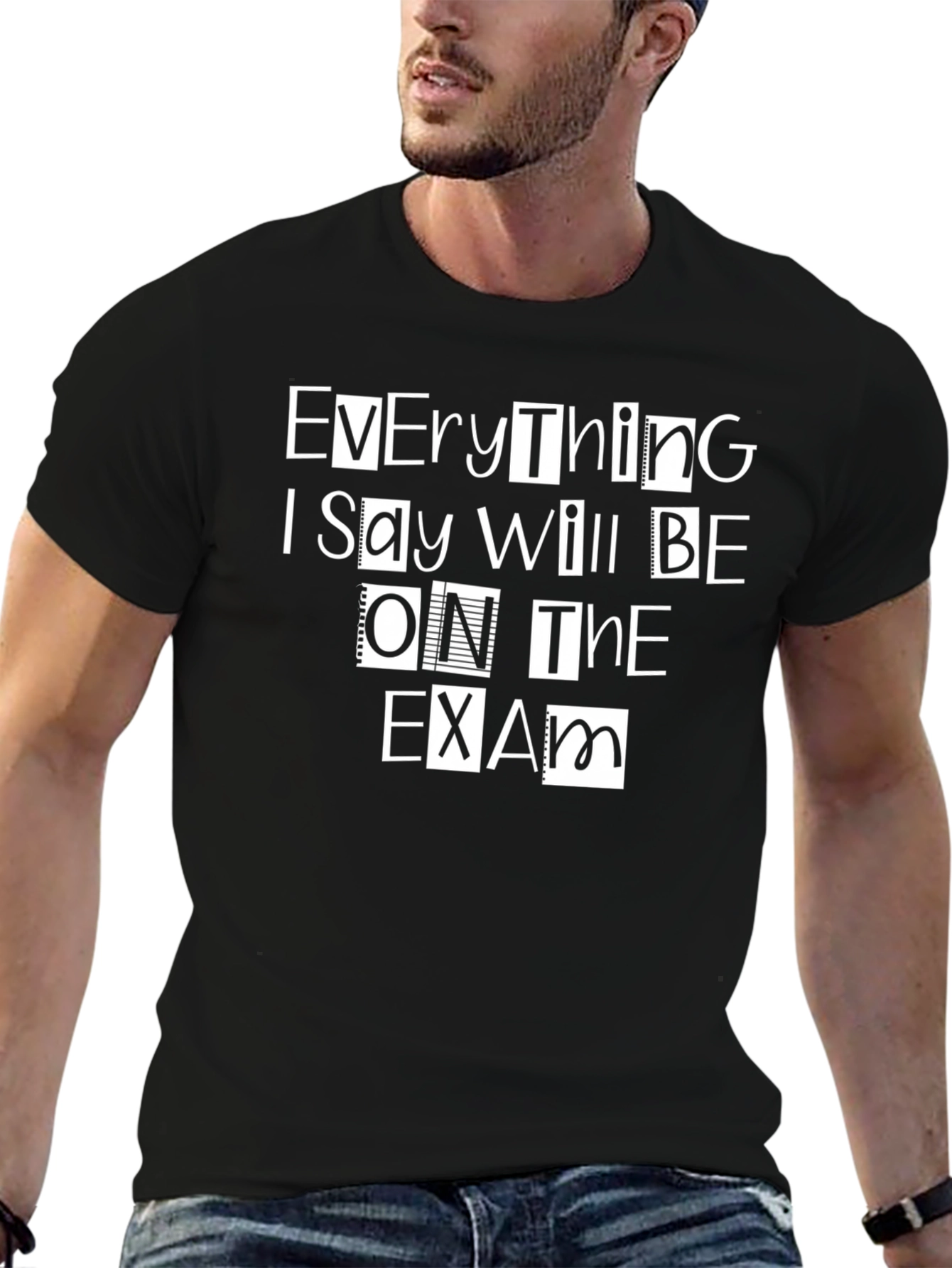 Everything on the Exam T-Shirt