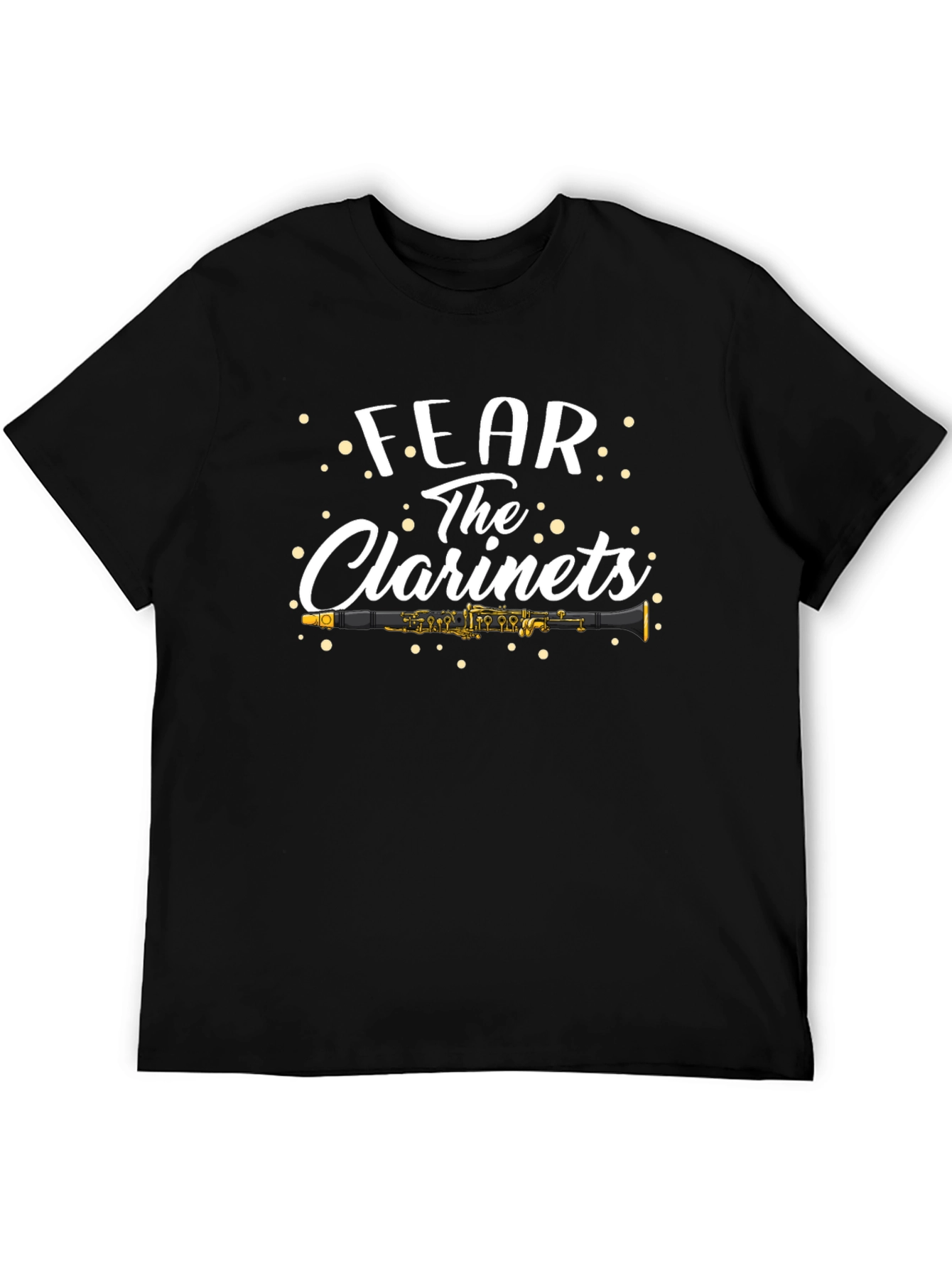 Fear the Clarinets T-Shirt - Musician Humor Tee