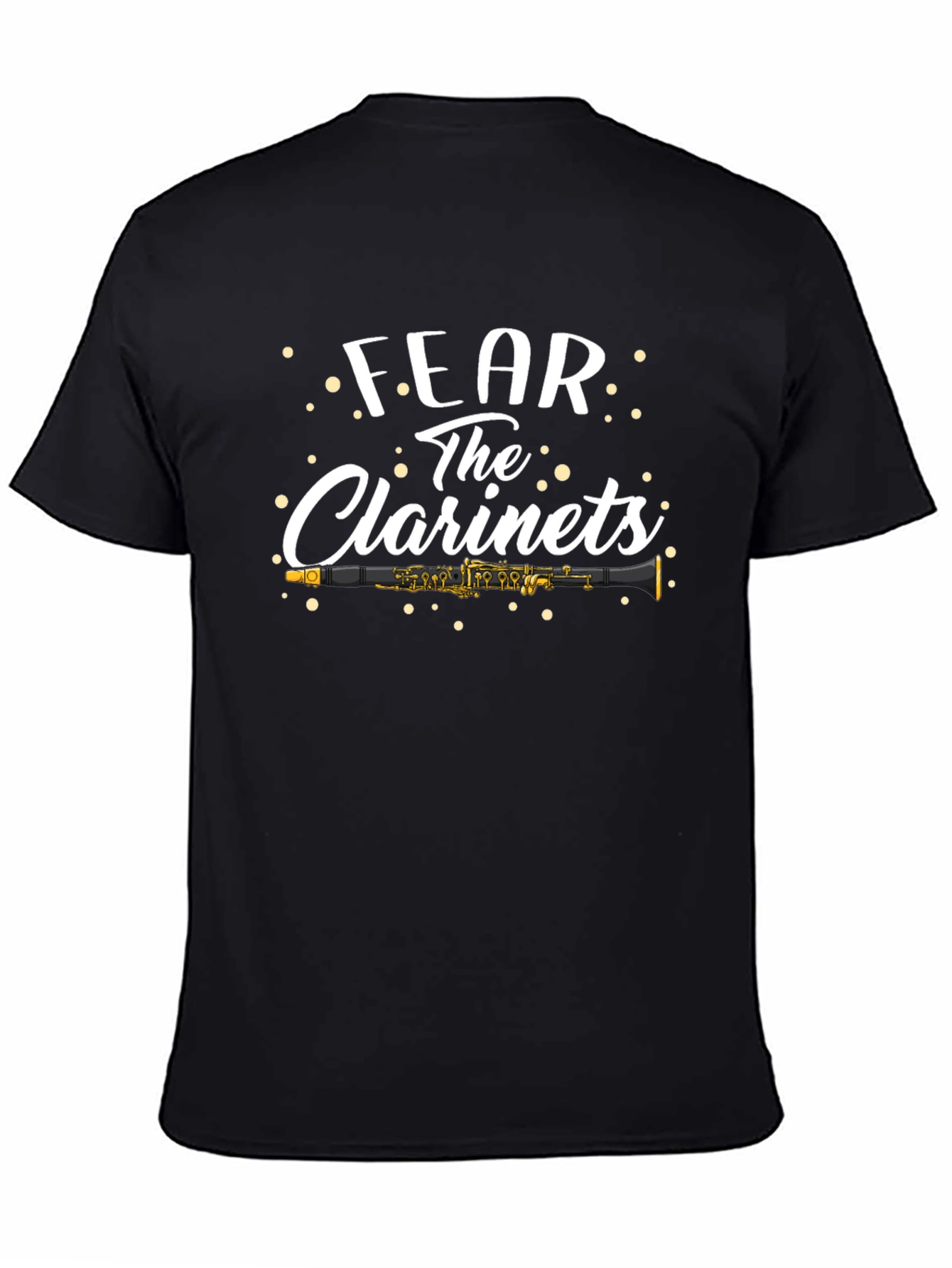 Fear the Clarinets T-Shirt - Musician Humor Tee