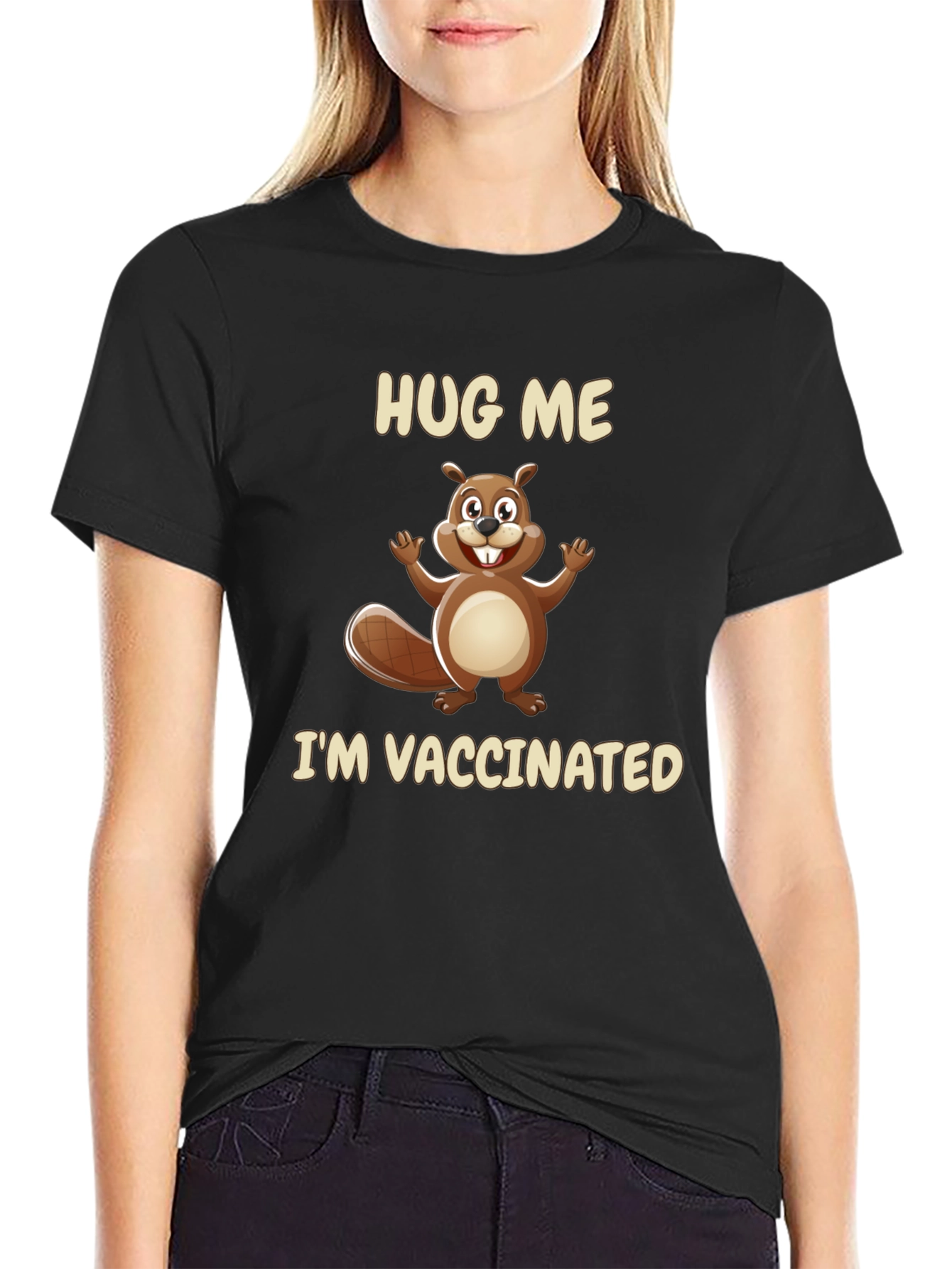 Hug Me Im Vaccinated T-Shirt - Beaver Graphic