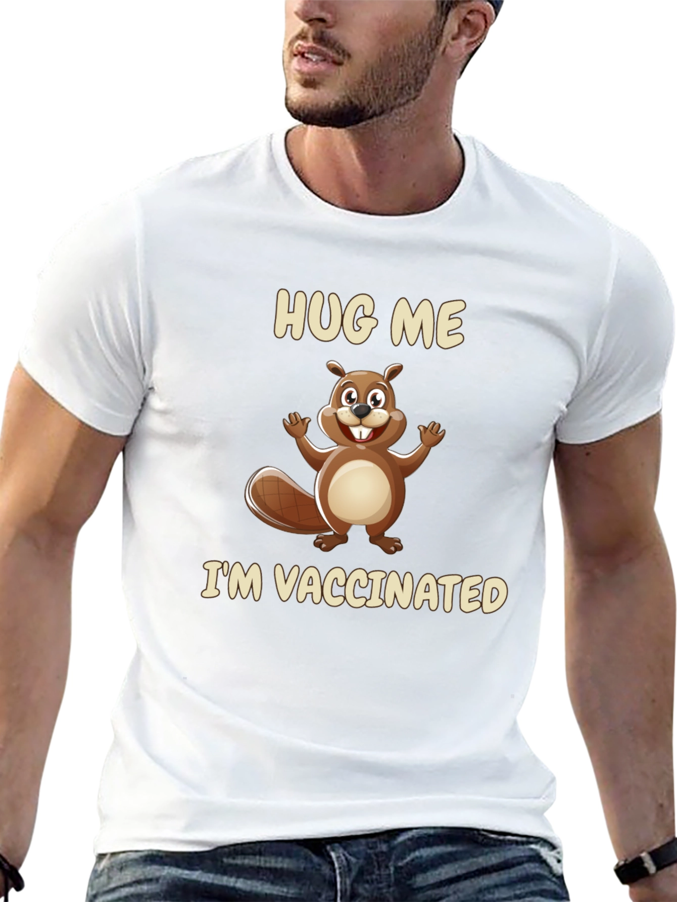 Hug Me Im Vaccinated T-Shirt - Beaver Graphic