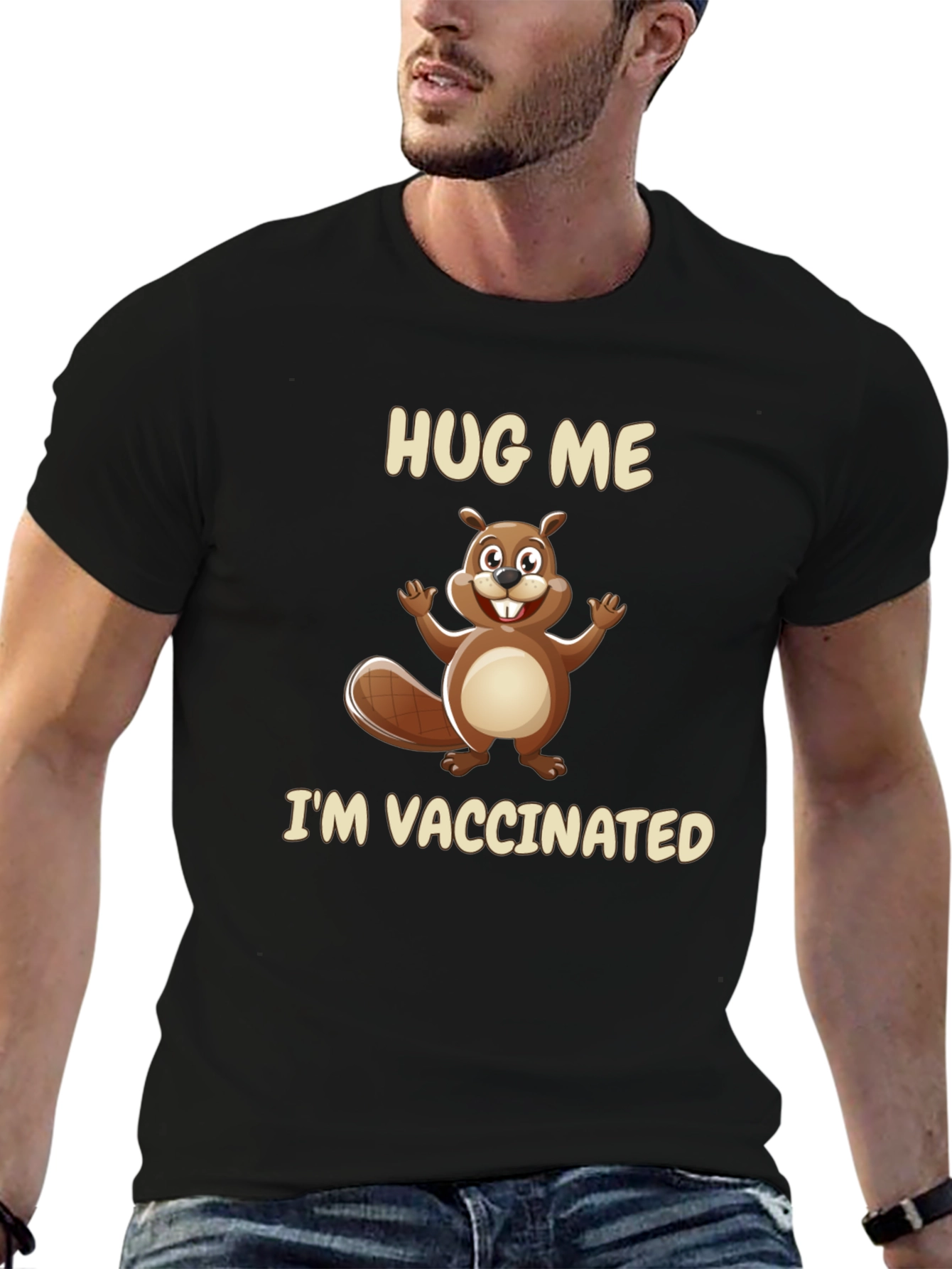 Hug Me Im Vaccinated T-Shirt - Beaver Graphic