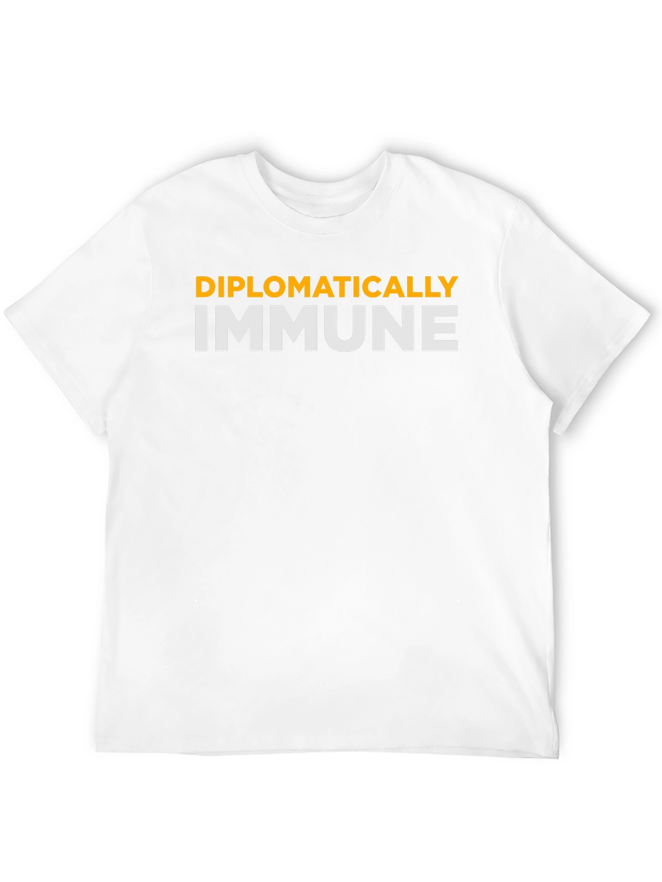 Diplomatically Immune T-Shirt - Funny Slogan Tee