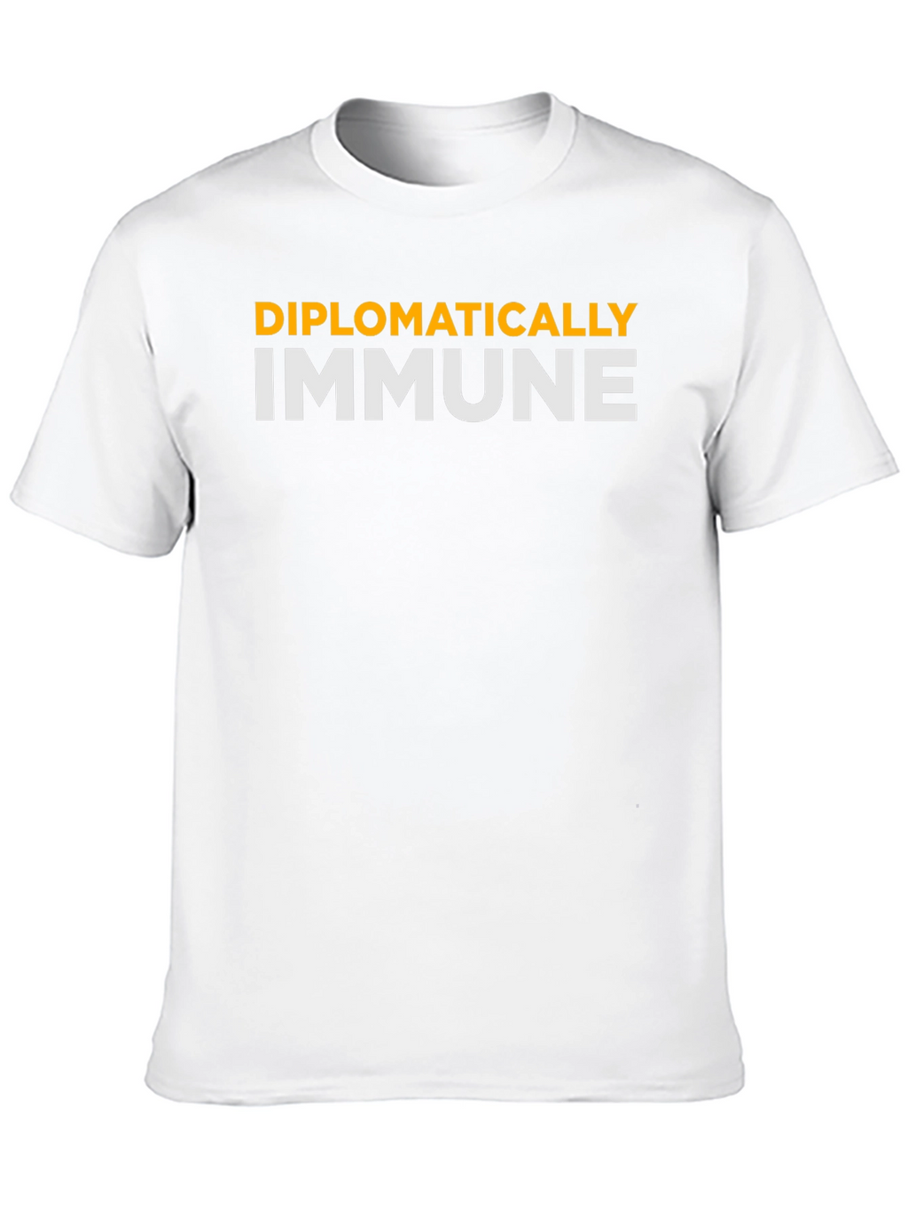 Diplomatically Immune T-Shirt - Funny Slogan Tee