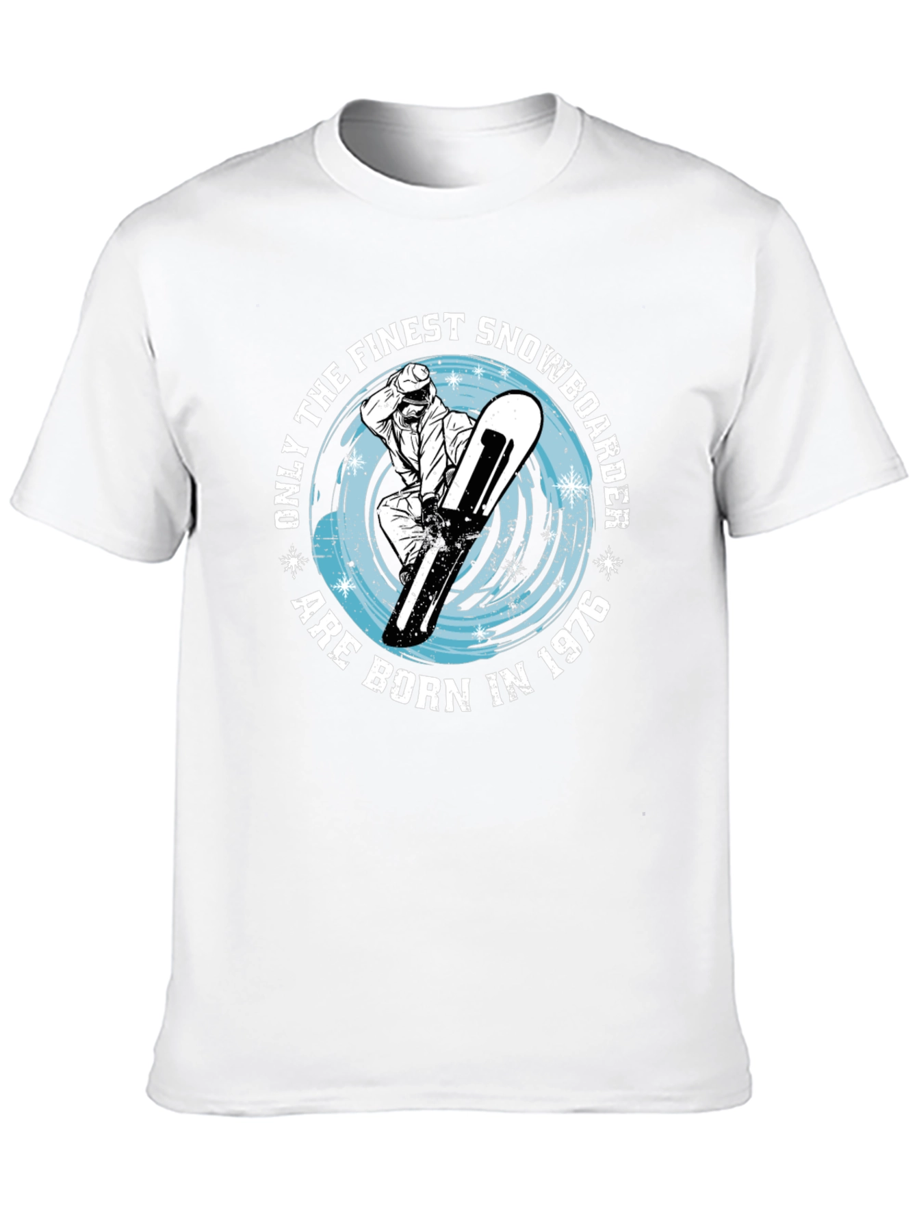 Finest Snowboarder Born in 1976 T-Shirt