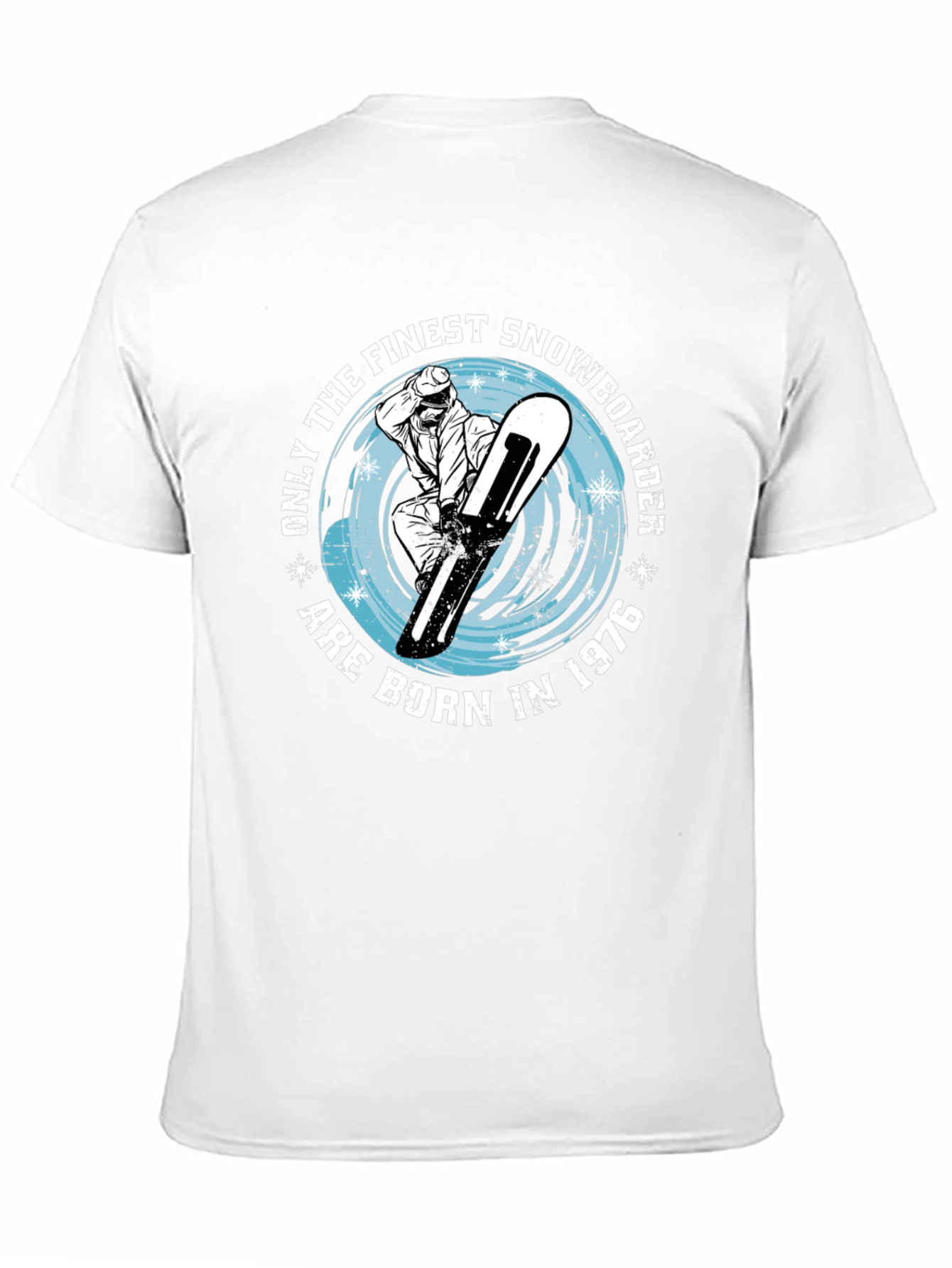 Finest Snowboarder Born in 1976 T-Shirt