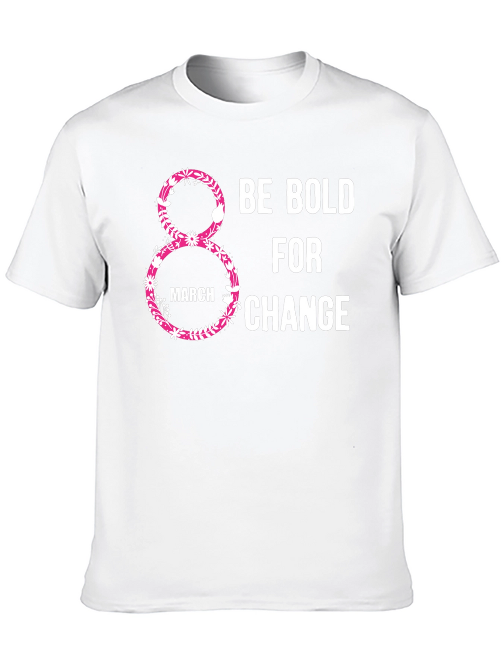 Be Bold For Change Womens Day T-Shirt
